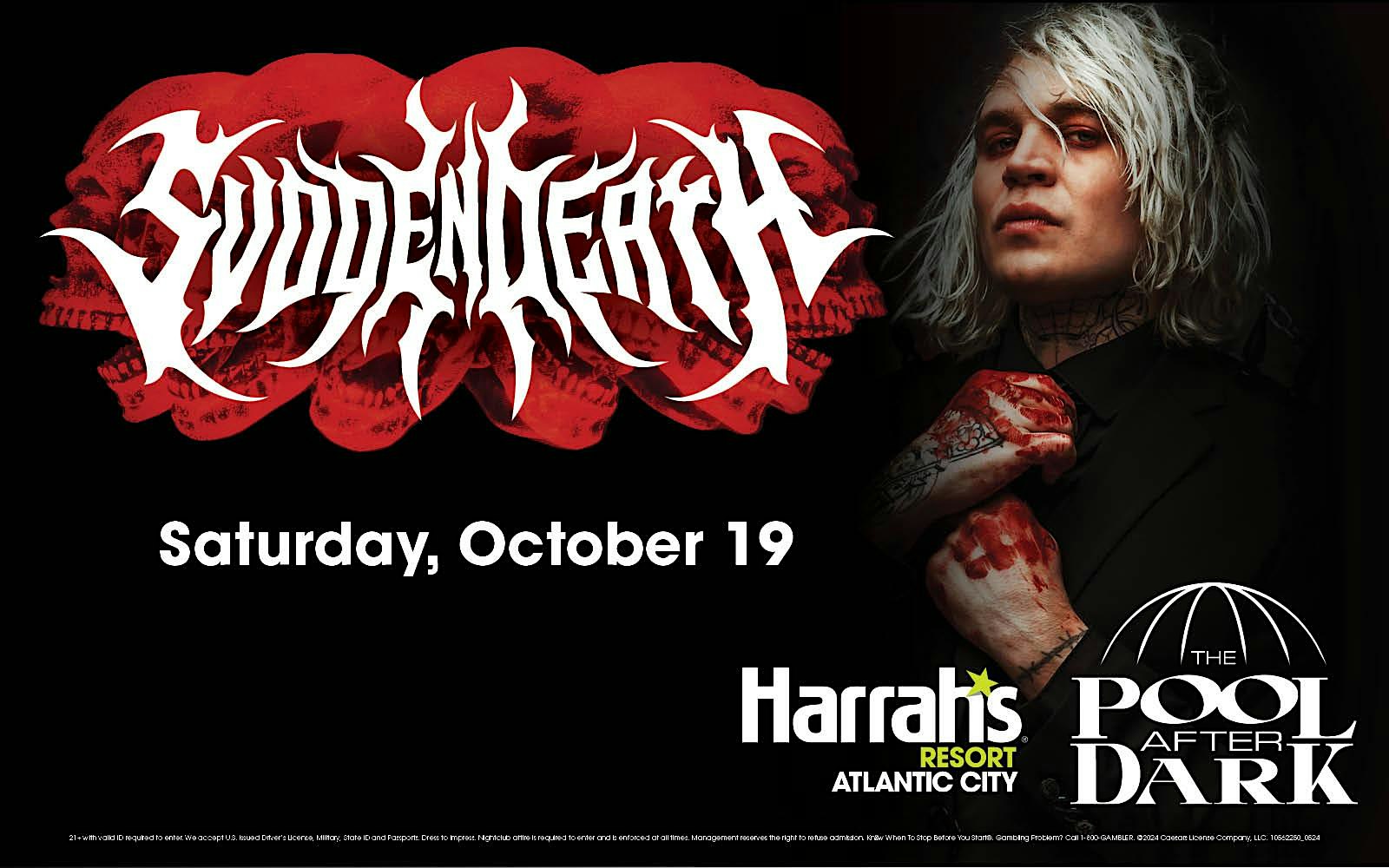 SVDDEN DEATH @ Harrahs Pool AC October 19 – Atlantic City, NJ