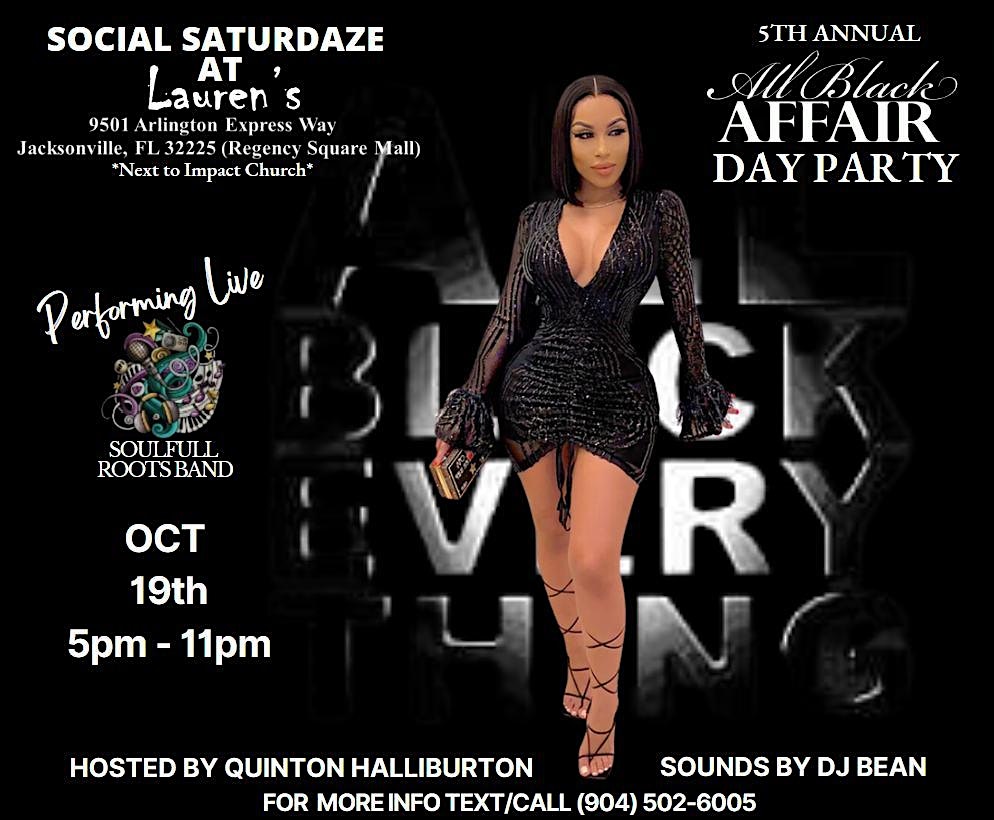 Social Saturdaze All Black Affair Day Party – Jacksonville, FL