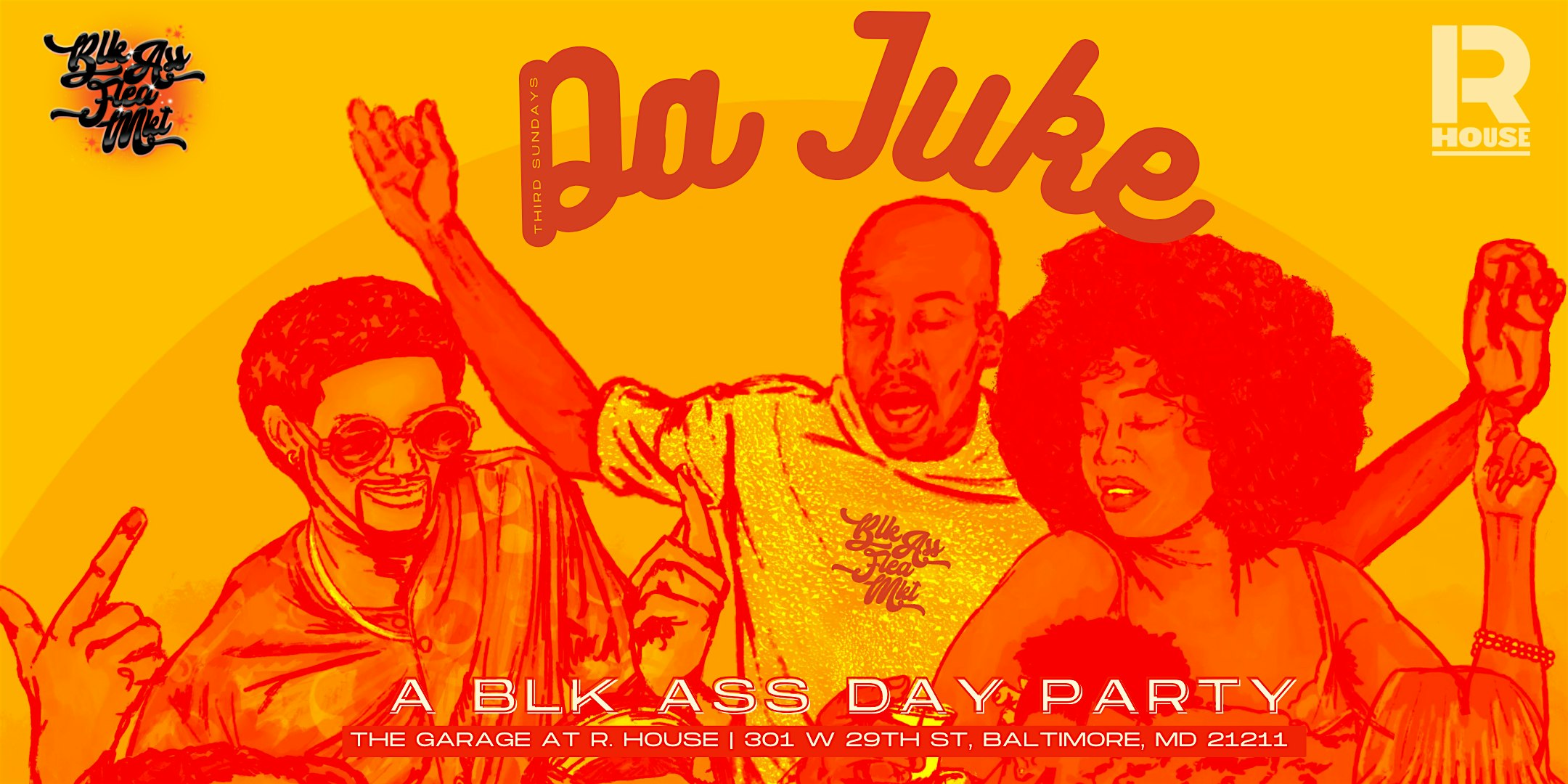 THIRD SUNDAYS @ DA JUKE – Baltimore, MD