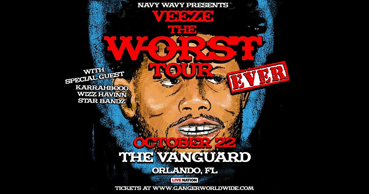 Navy Wavy Presents: Veeze – The Worst Tour Ever – Orlando, FL