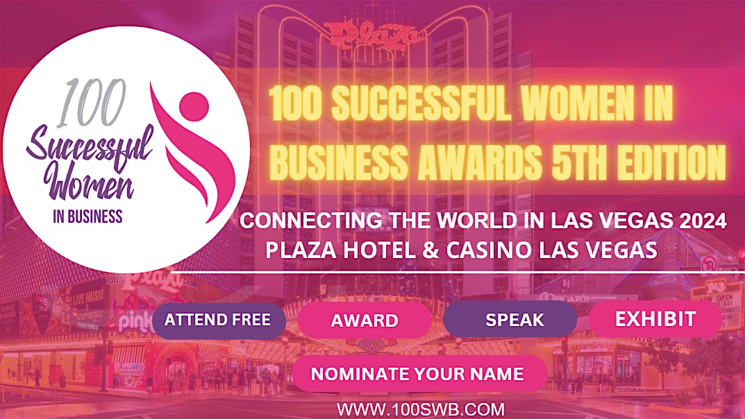 100 Successful Women in Business Awards 5th edition – Las Vegas, NV