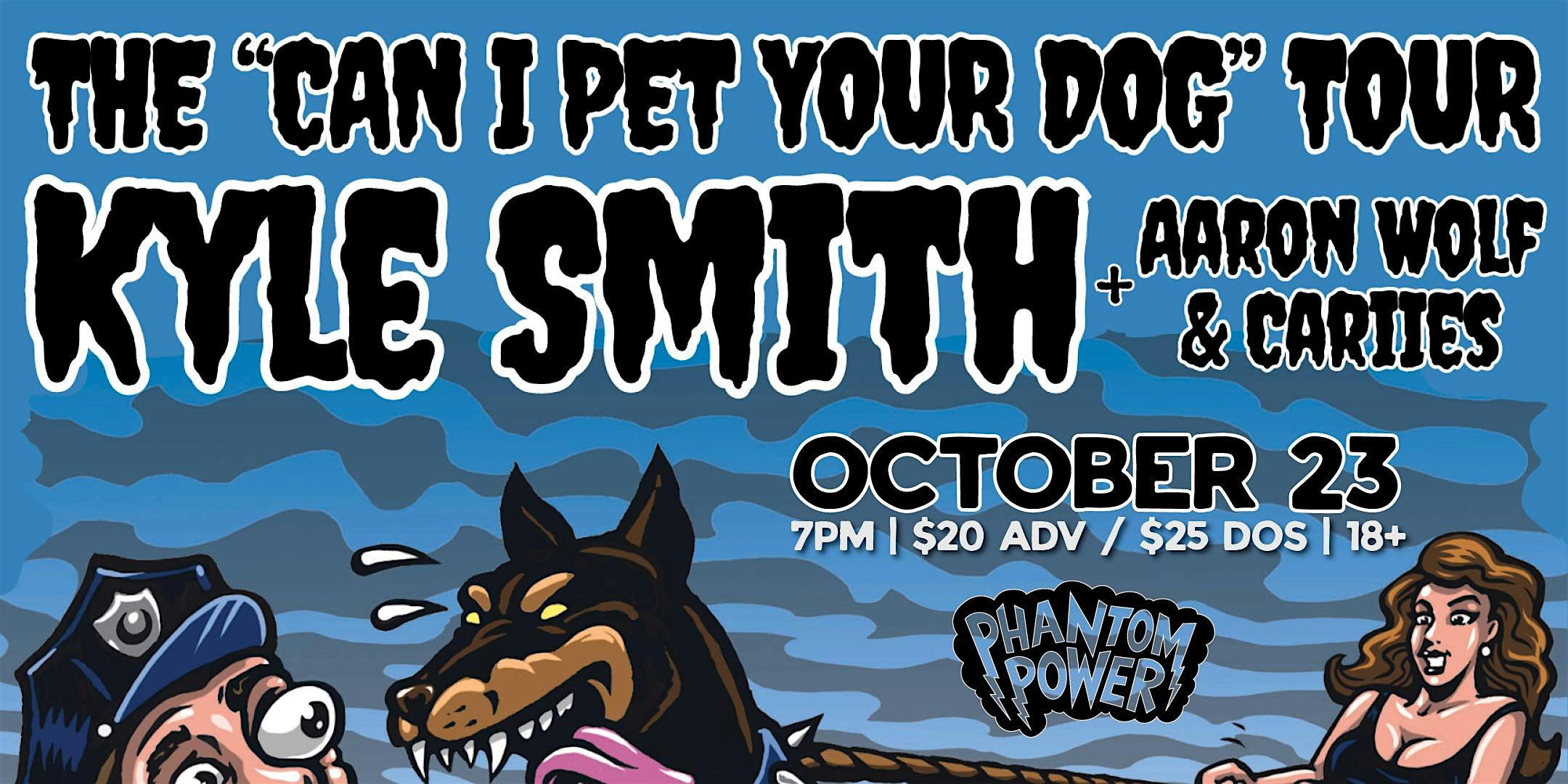 Kyle Smith – Can I Pet Your Dog Tour? – Millersville, PA