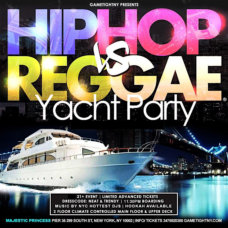 NYC Hip Hop vs. Reggae ® Yacht Party Cruises at Majestic Princess Pier 36 – New York, NY