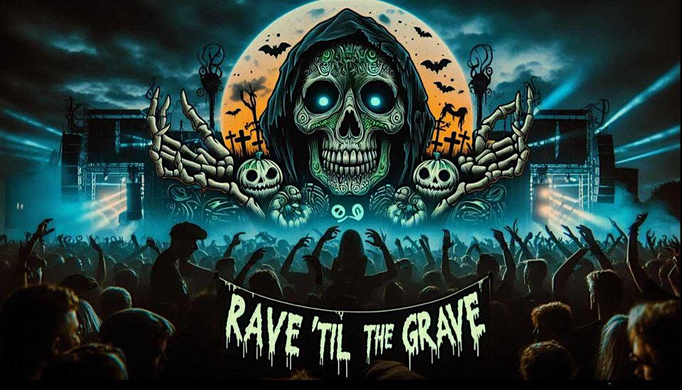 Rave Til’ The Grave – Houston, TX