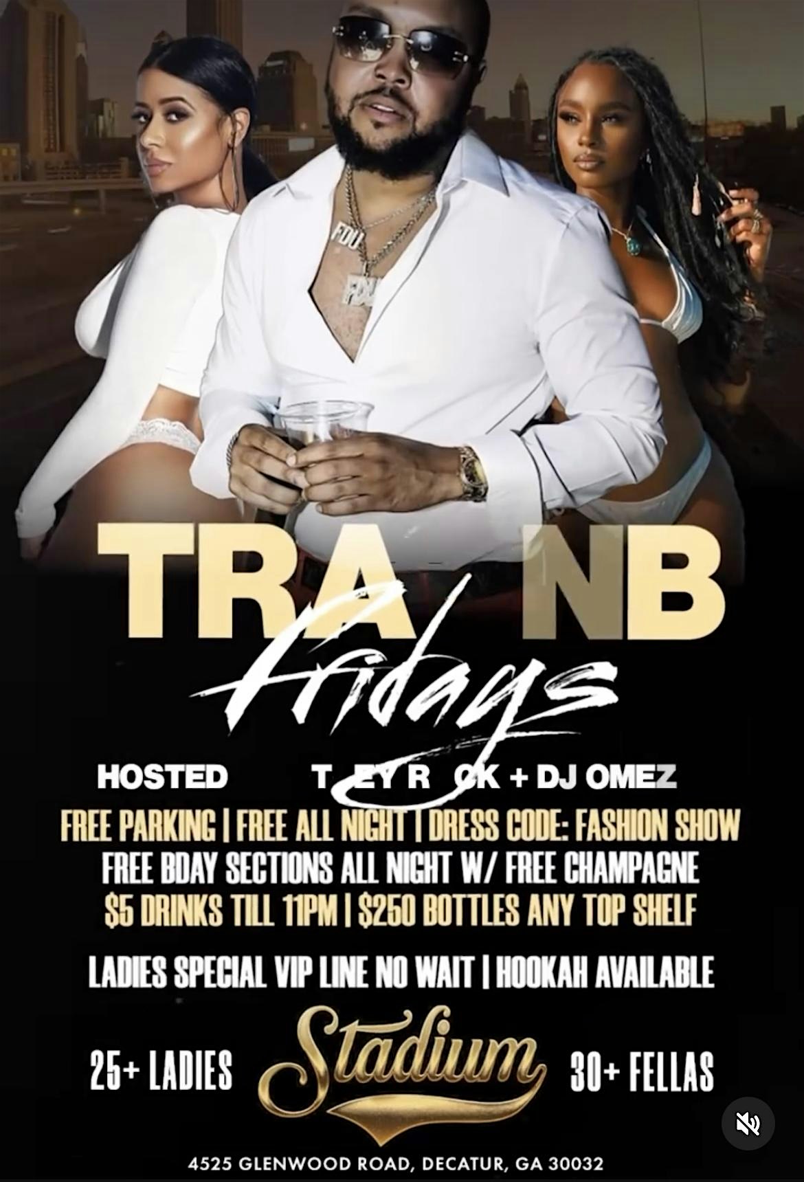 TRAP N RNB FRIDAYS – Decatur, GA