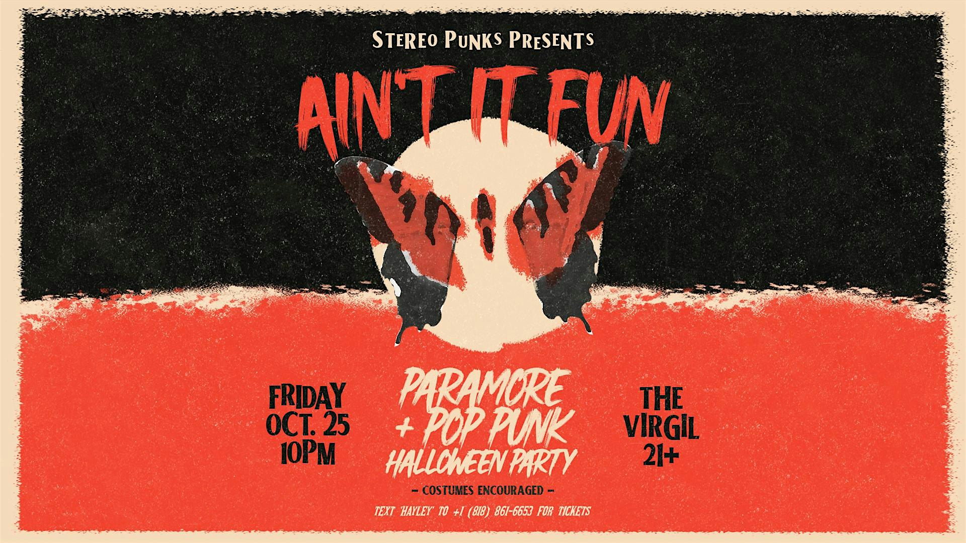 Ain’t It Fun: Paramore + Pop Punk Halloween Party – Los Angeles, CA