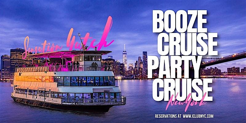 10/26 THE #1 NYC BOOZE CRUISE PARTY CRUISE| YACHT Series – New York, NY