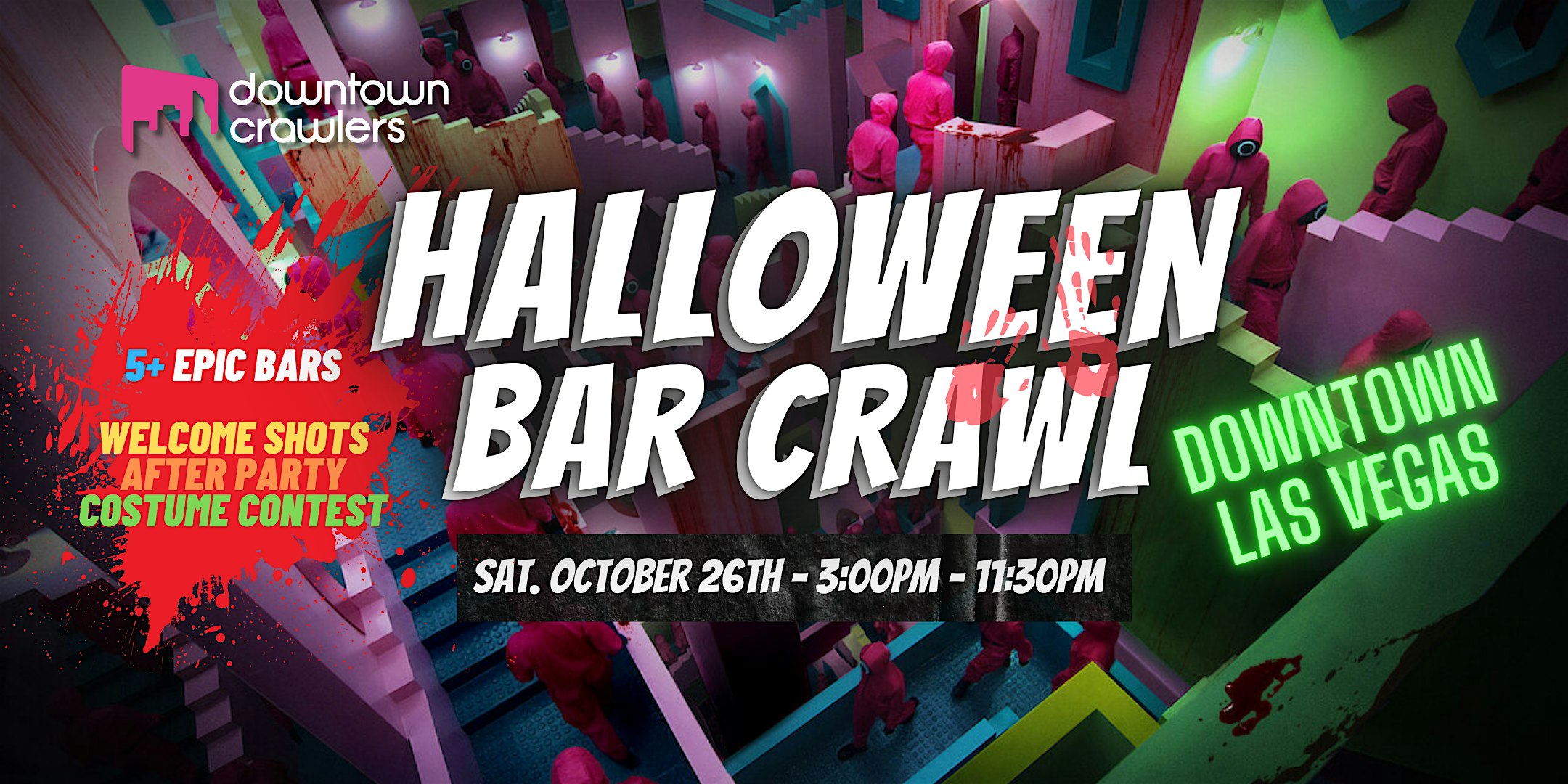 Halloween Bar Crawl 10/26 – Downtown Las Vegas – Las Vegas, NV