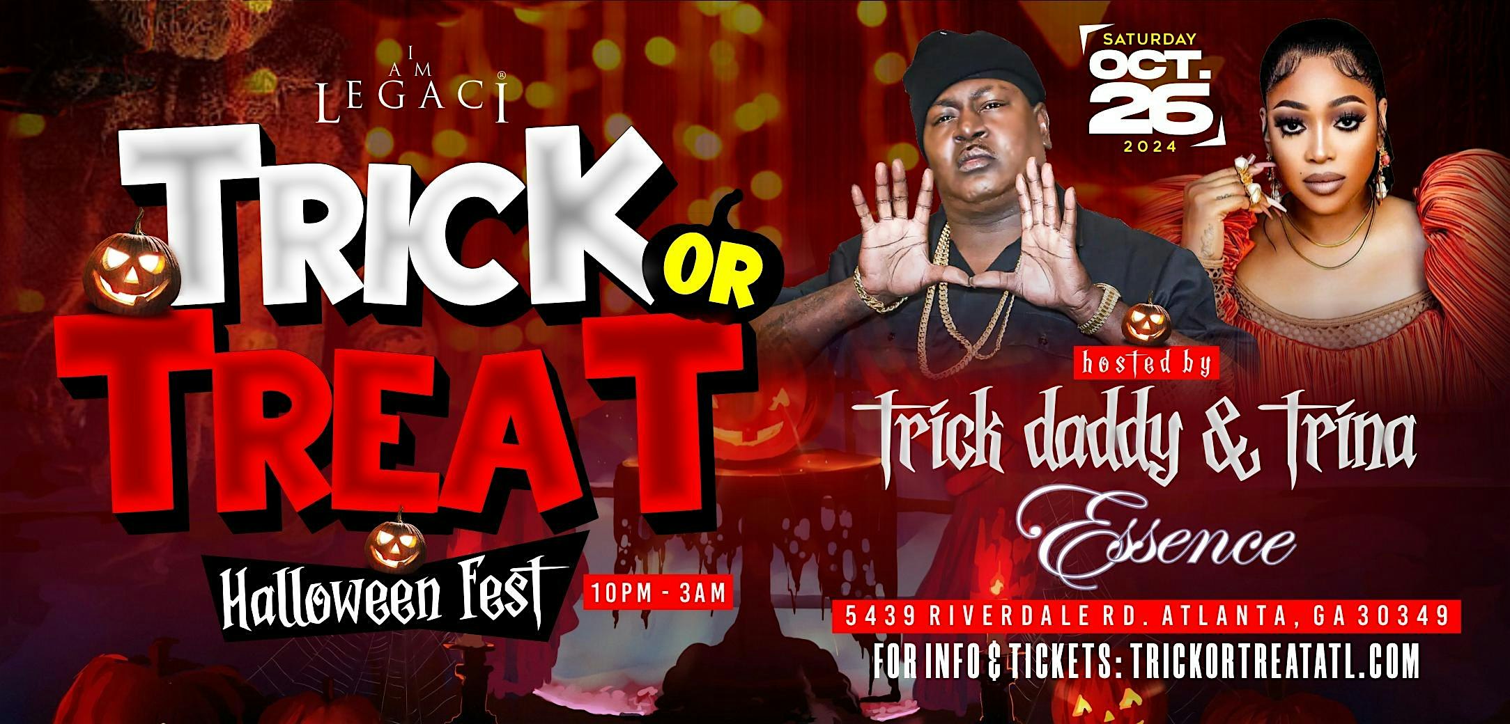 TRICK OR TREAT HALLOWEEN FEST with TRICK DADDY, TRINA and FRIENDS – Atlanta, GA