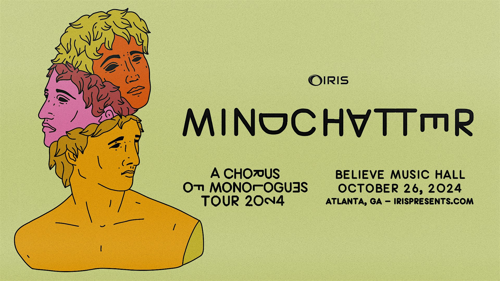 Iris Presents: Mind Chatter @ Believe Music Hall | Sat, Oct 26th! – Atlanta, GA