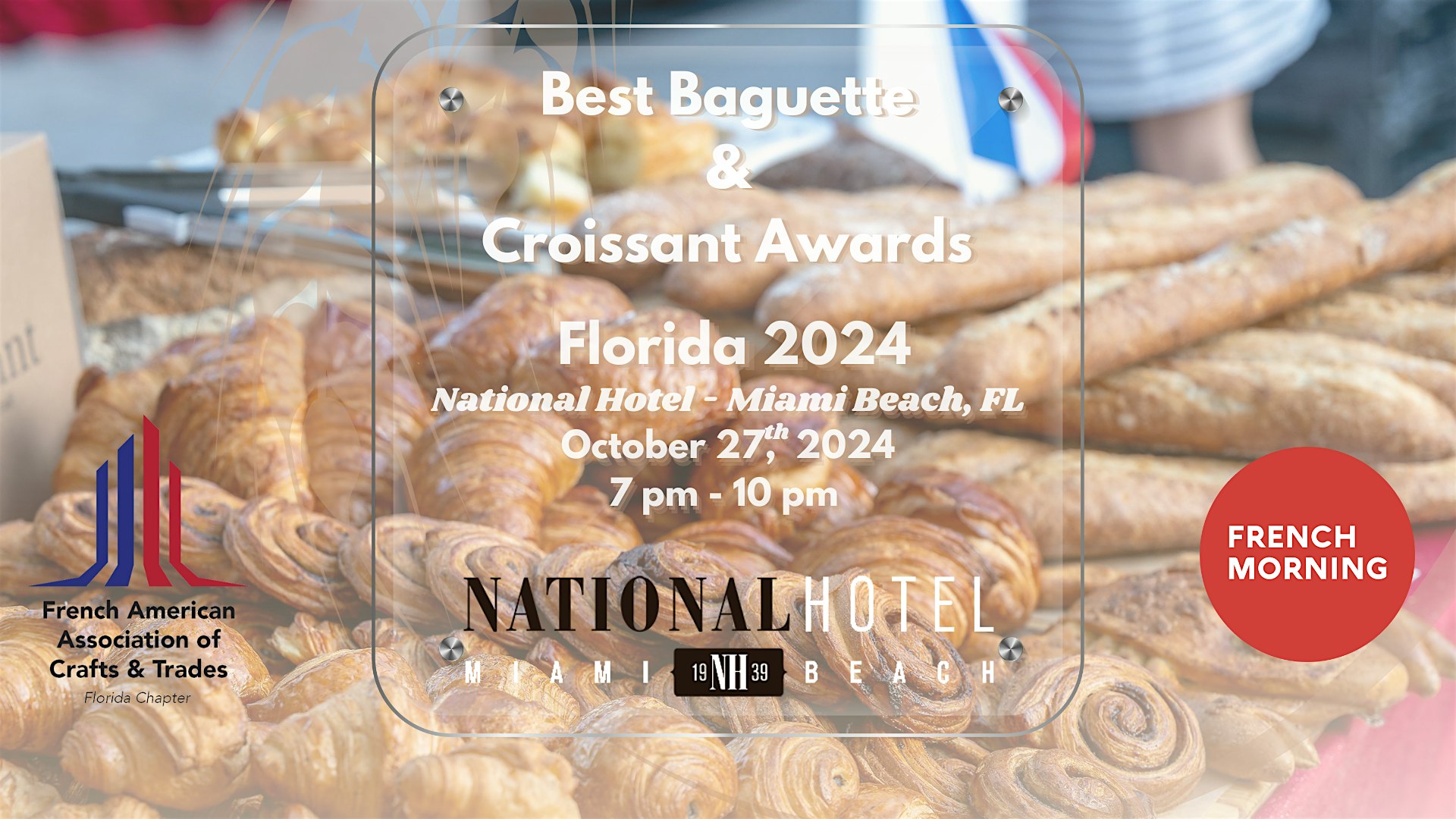 Best Baguette and Croissant Contest 2024 – Miami Beach, FL