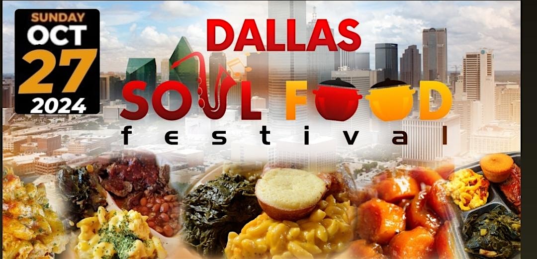 Dallas Soul Food Festival – Dallas, TX