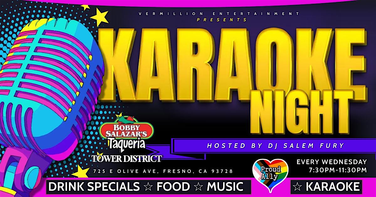 WILD WEDNESDAY KARAOKE @ BOBBY SALAZAR’S TOWER DISTRICT – Fresno, CA