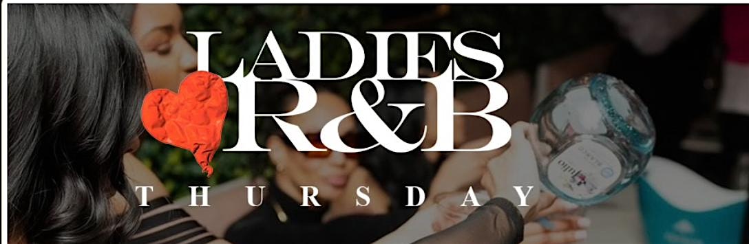 Ladies Love RNB – Dallas, TX