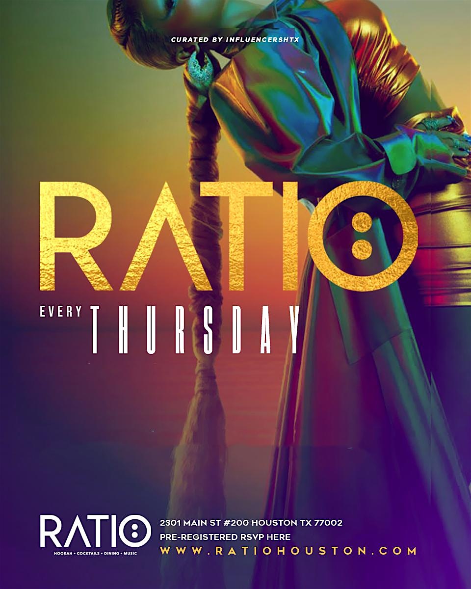 RATIO HOUSTON RnB & B-SIDE VIBES on THURSDAYS – RSVP NOW! FREE ENTRY – Houston, TX