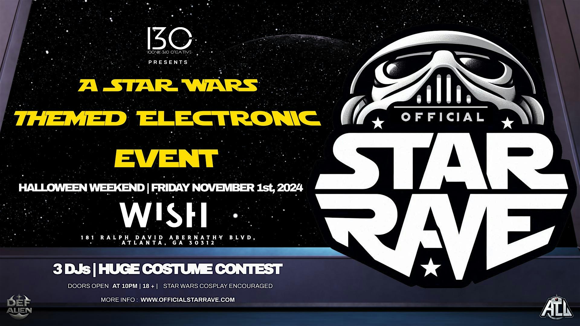 360 Creative & Iris Presents: Star Wars Theme Rave @ Wish | Friday, Nov 1st – Atlanta, GA