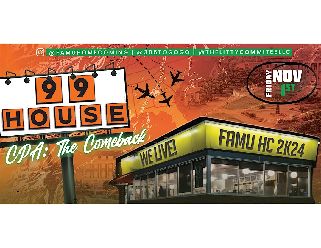 99 House- CPA: The Comeback – Tallahassee, FL