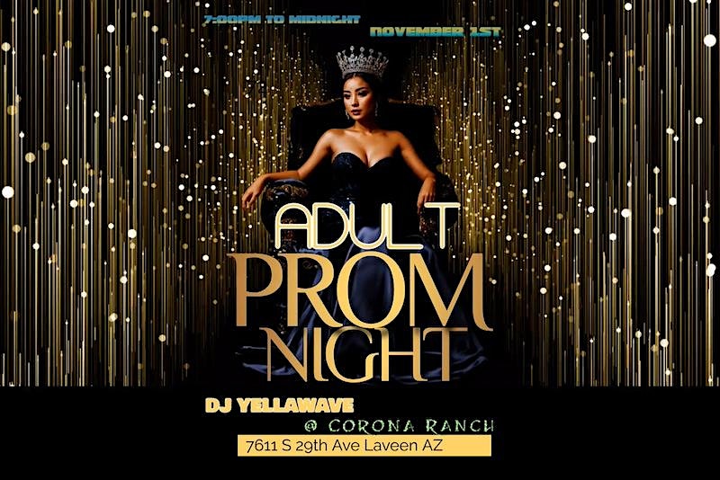 Laveen Adult Prom – Laveen Village, AZ