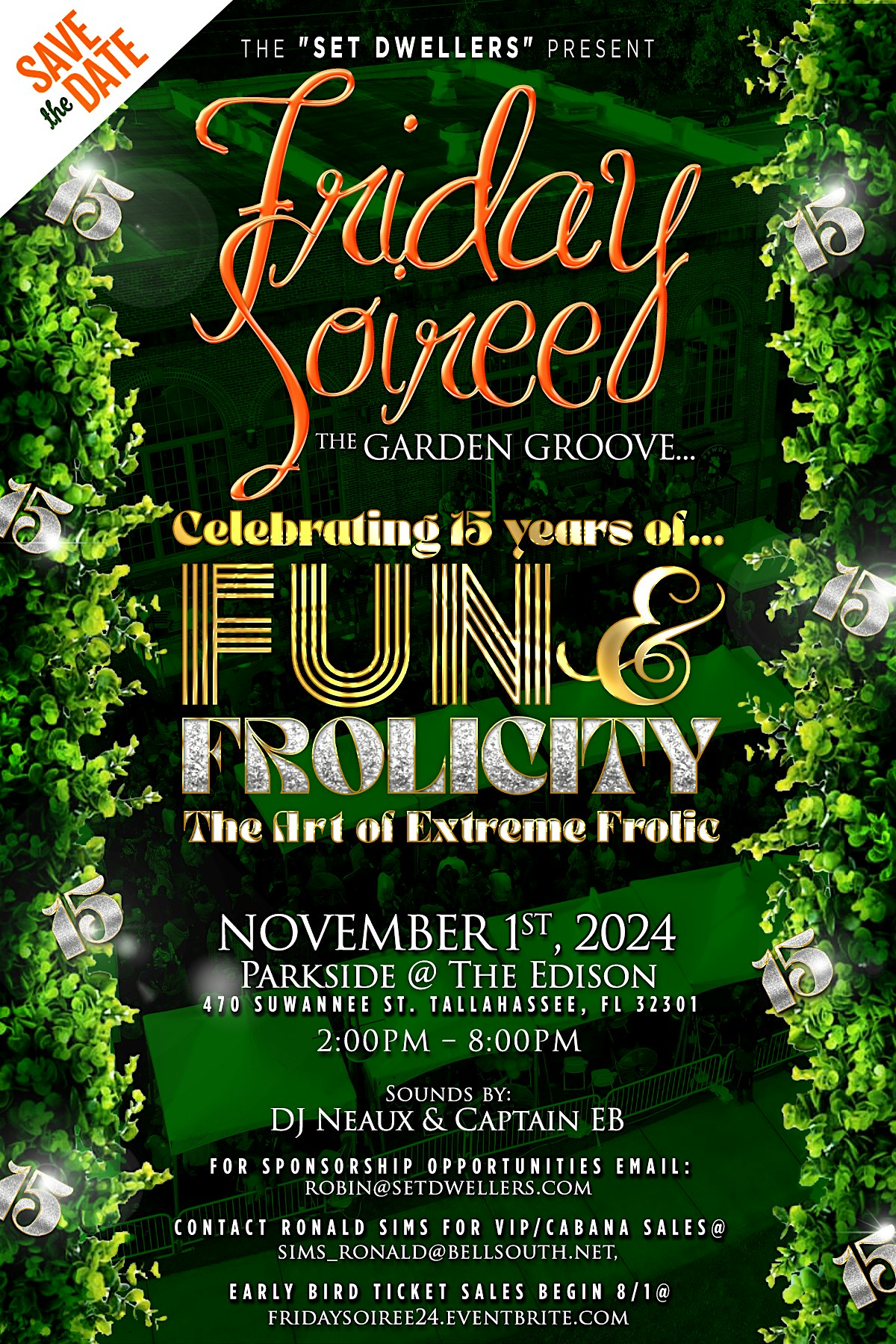 The Fri-DAY Soiree.Garden Groove Celebrating 15 Years of Fun & Frolicity – Tallahassee, FL