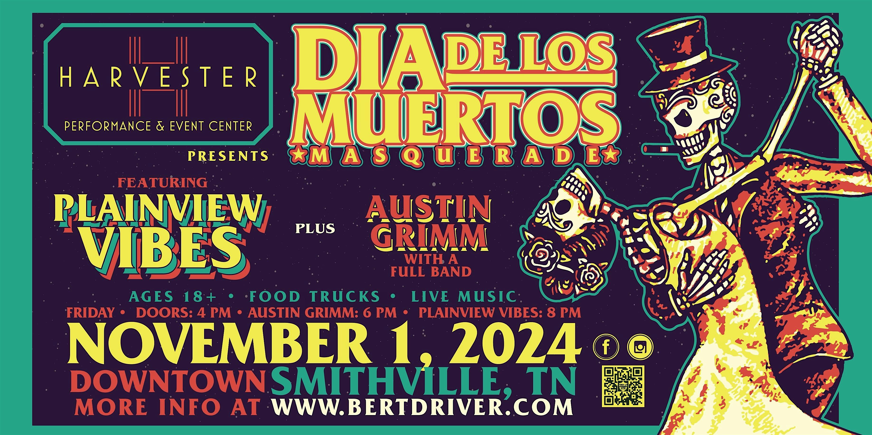 Dia de Los Muertos with Plainview Vibes and Austin Grimm at the Harvester – Smithville, TN