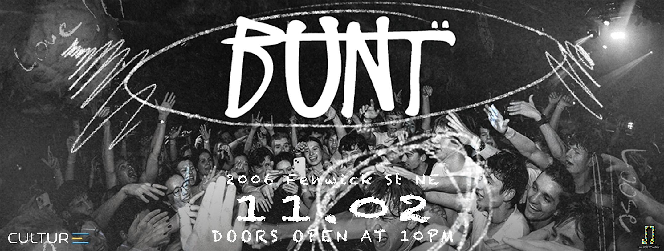 Nü Androids presents: BUNT. – Washington, DC