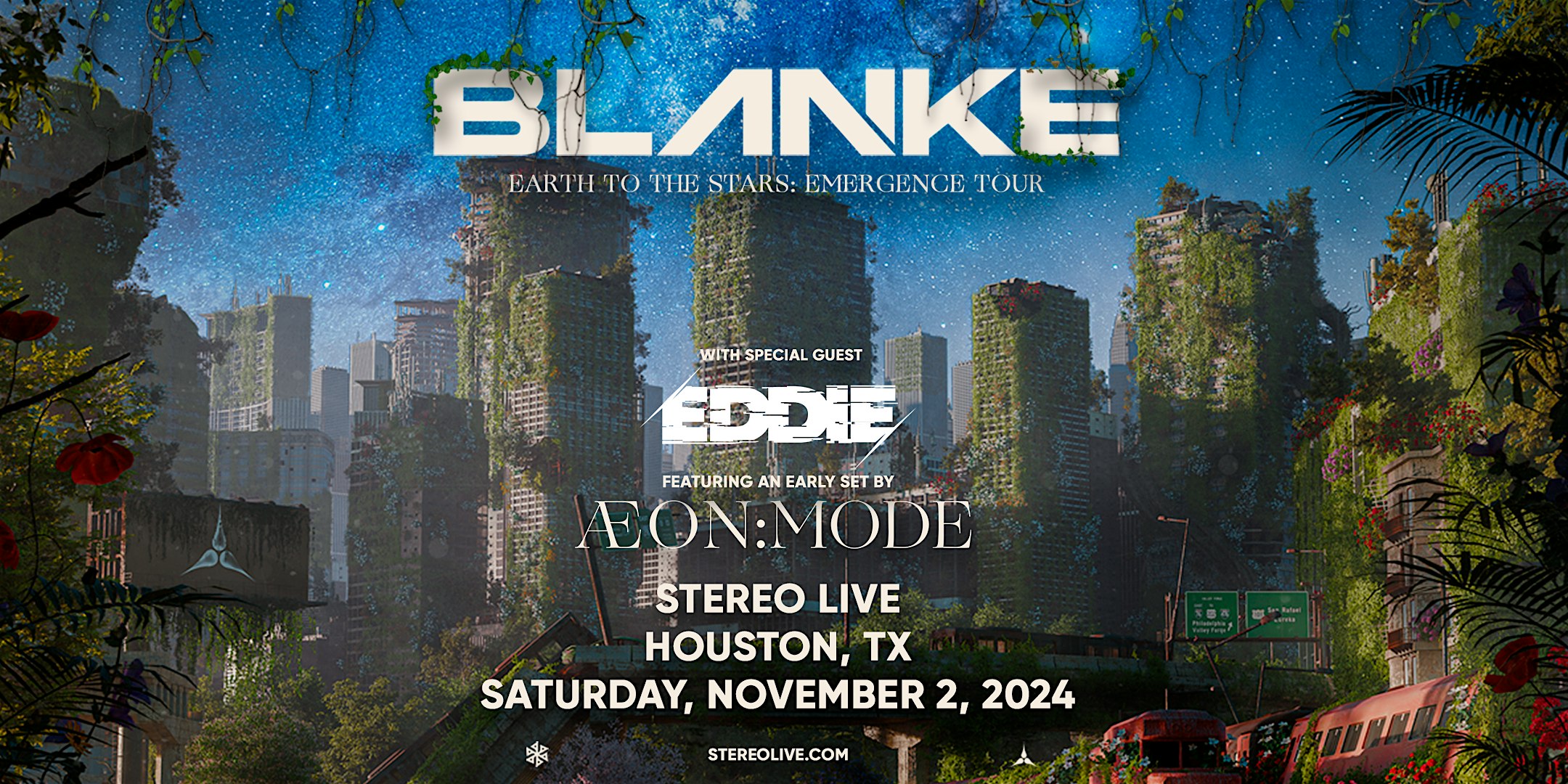 BLANKE – EARTH TO THE STARS: EMERGENCE – Stereo Live Houston – Houston, TX