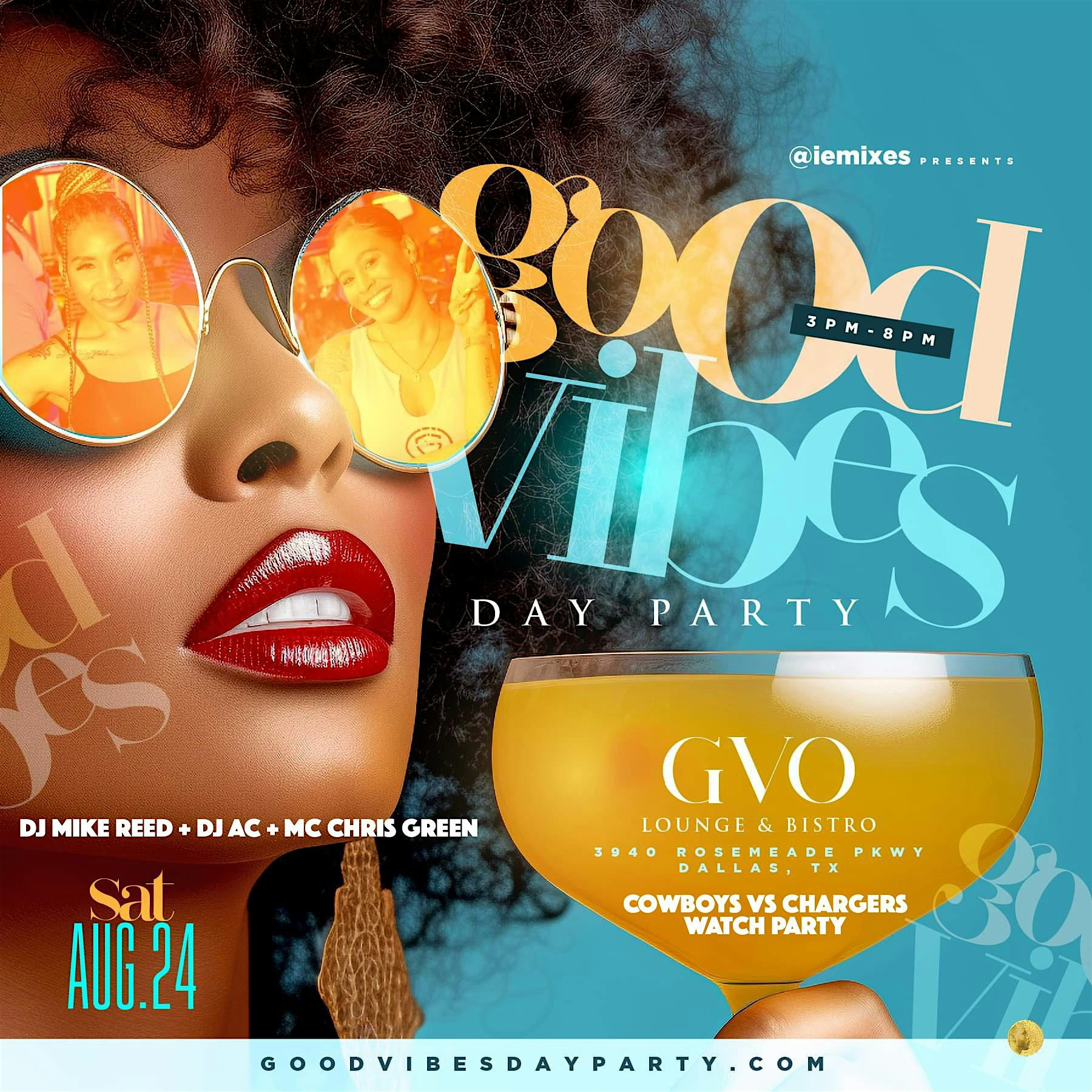 Good Vibes DAY Party @ GVO – Dallas, TX