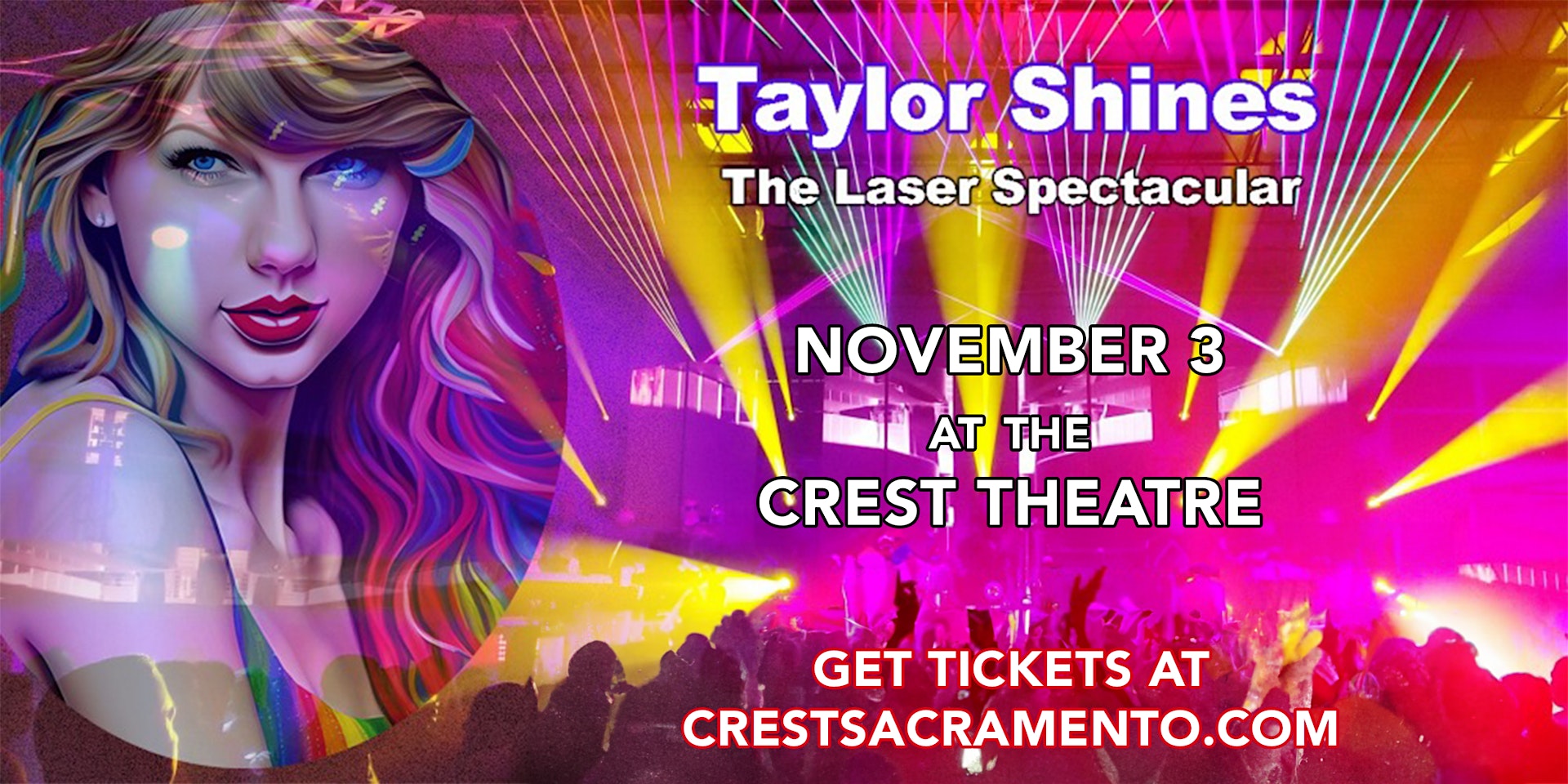 Taylor Shines: The Laser Spectacular – Sacramento, CA