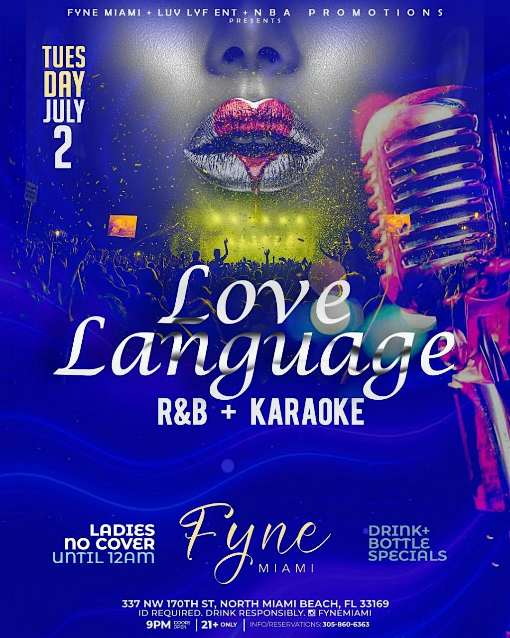 LOVE LANGUAGE TUESDAYS R&B + KARAOKE NIGHT @ FYNE MIAMI – North Miami Beach, FL