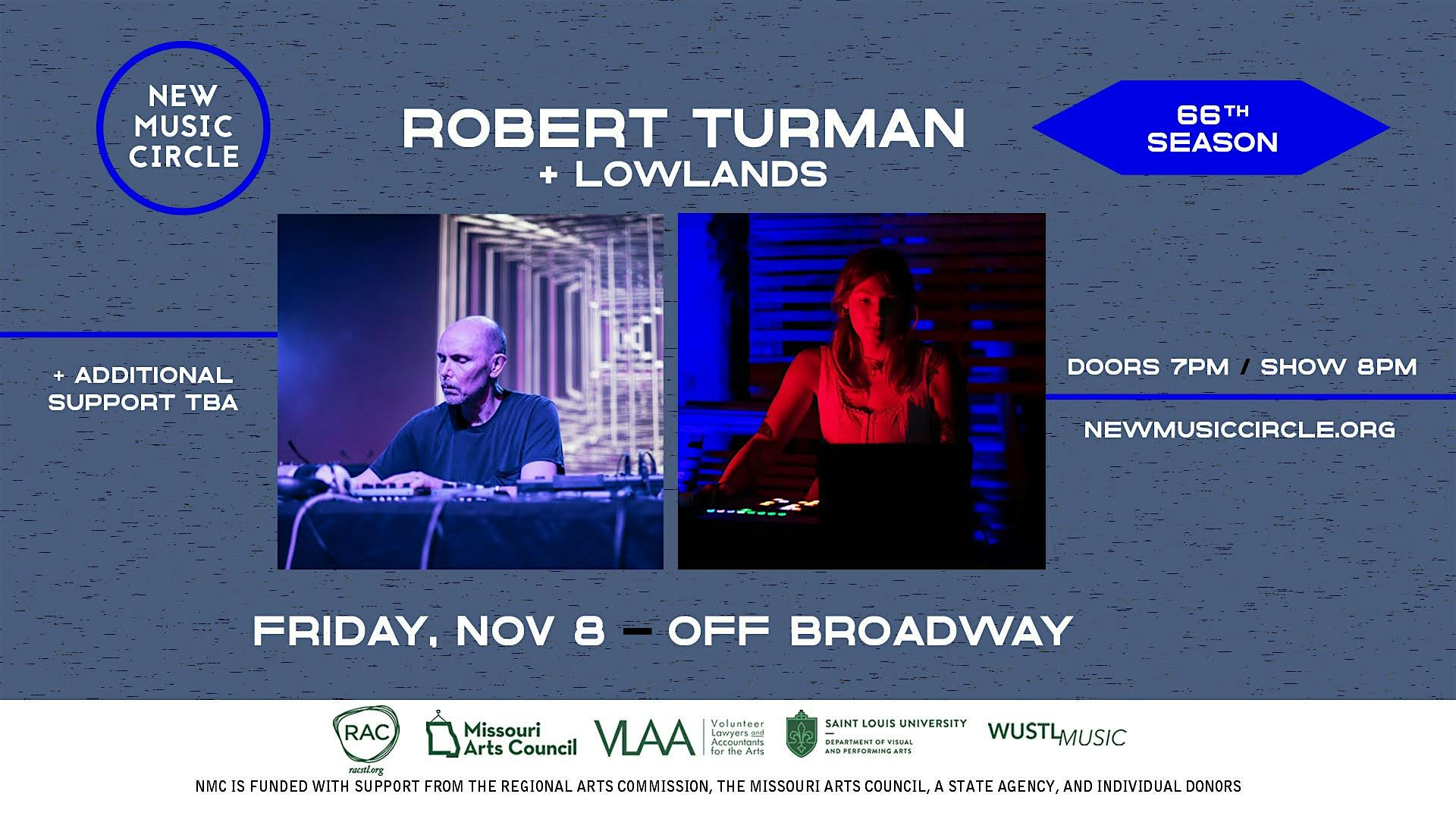 Robert Turman / Lowlands + Special Guests – St. Louis, MO