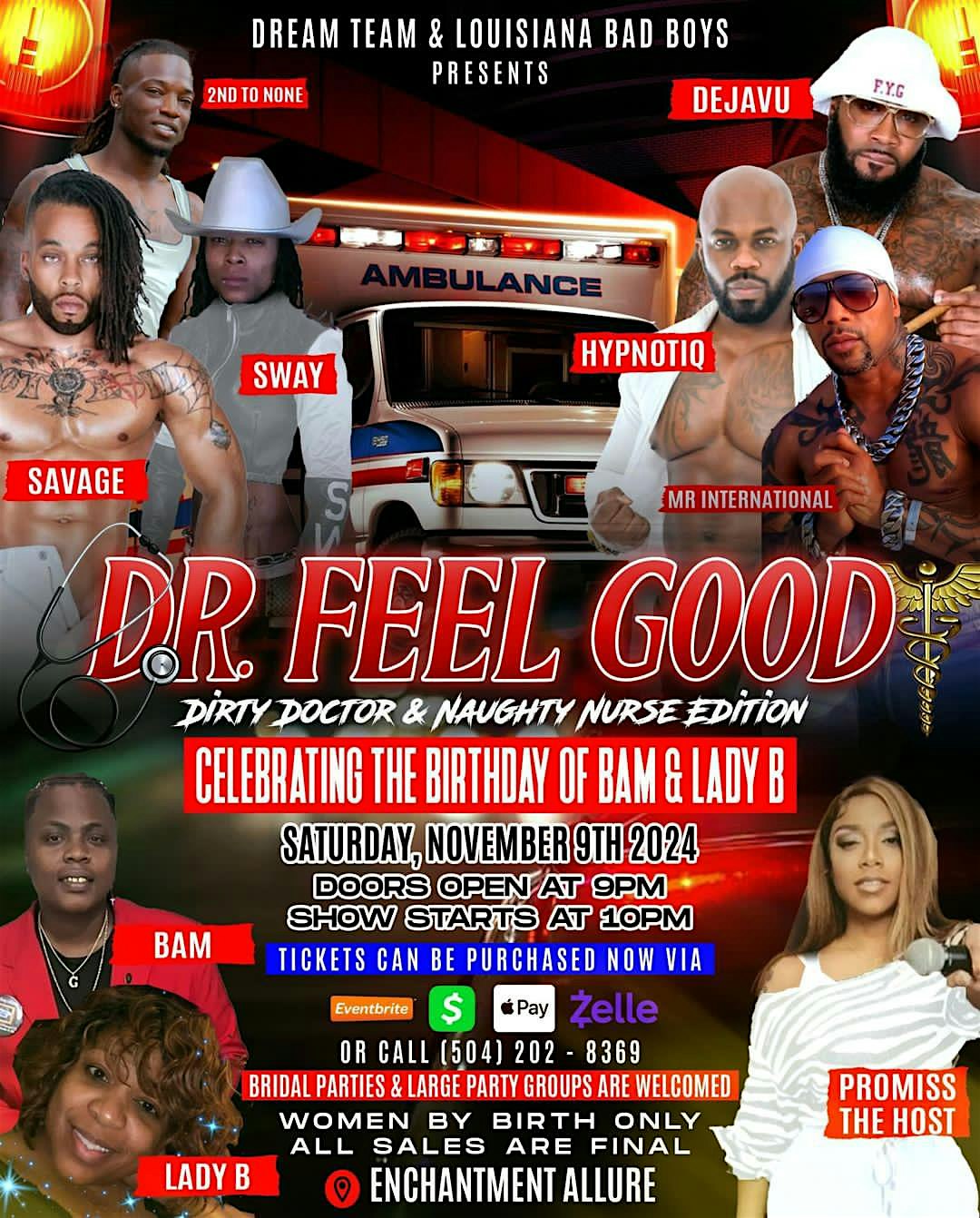 Dr Feel Good “Dirty Doctor & Naughty Nurse Edition” B”day Celebration – Gretna,