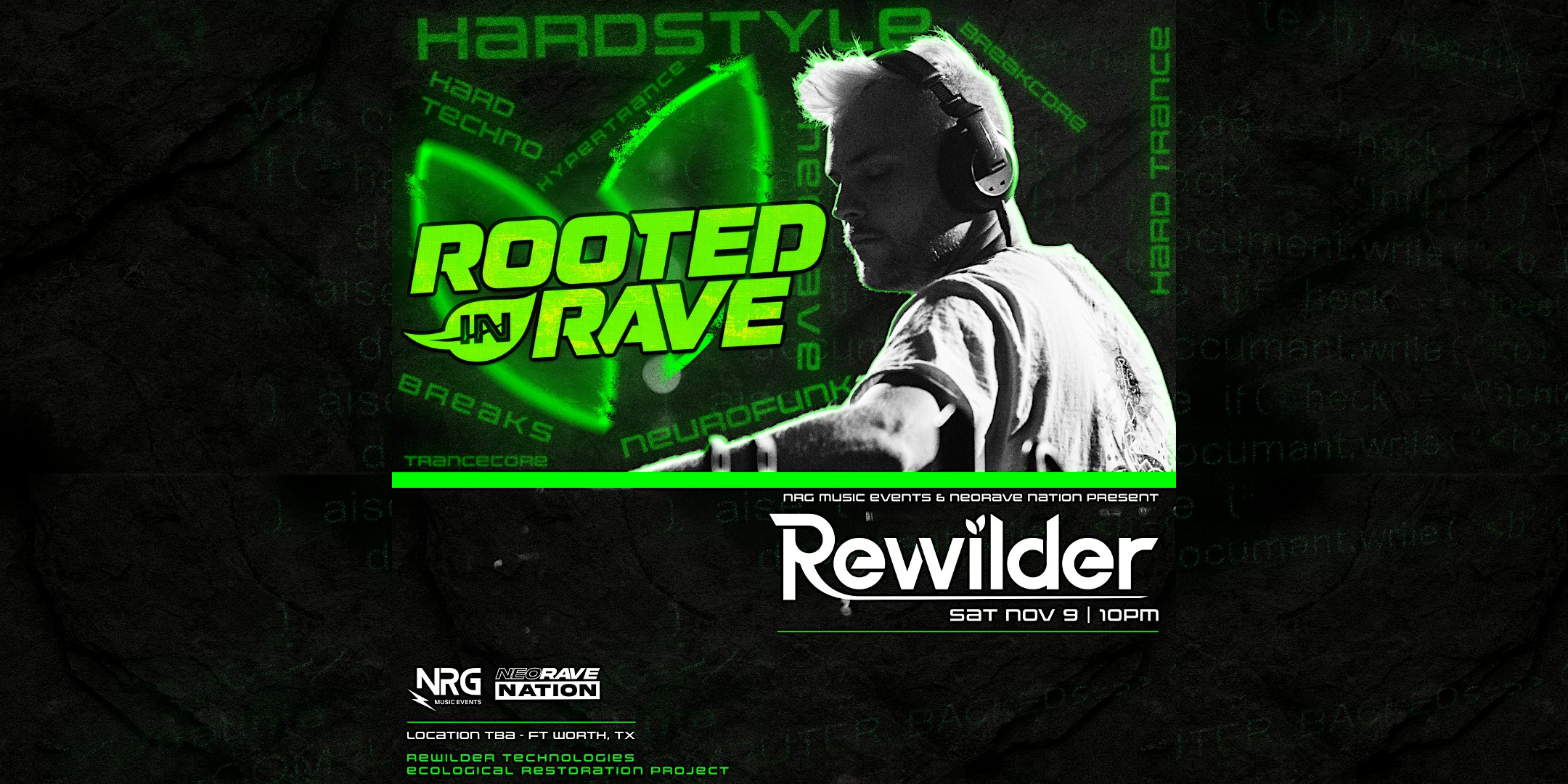 NRG Music Events & NeoRave Nation Presents: Rewilder + Line up TBA – Fort Worth, TX