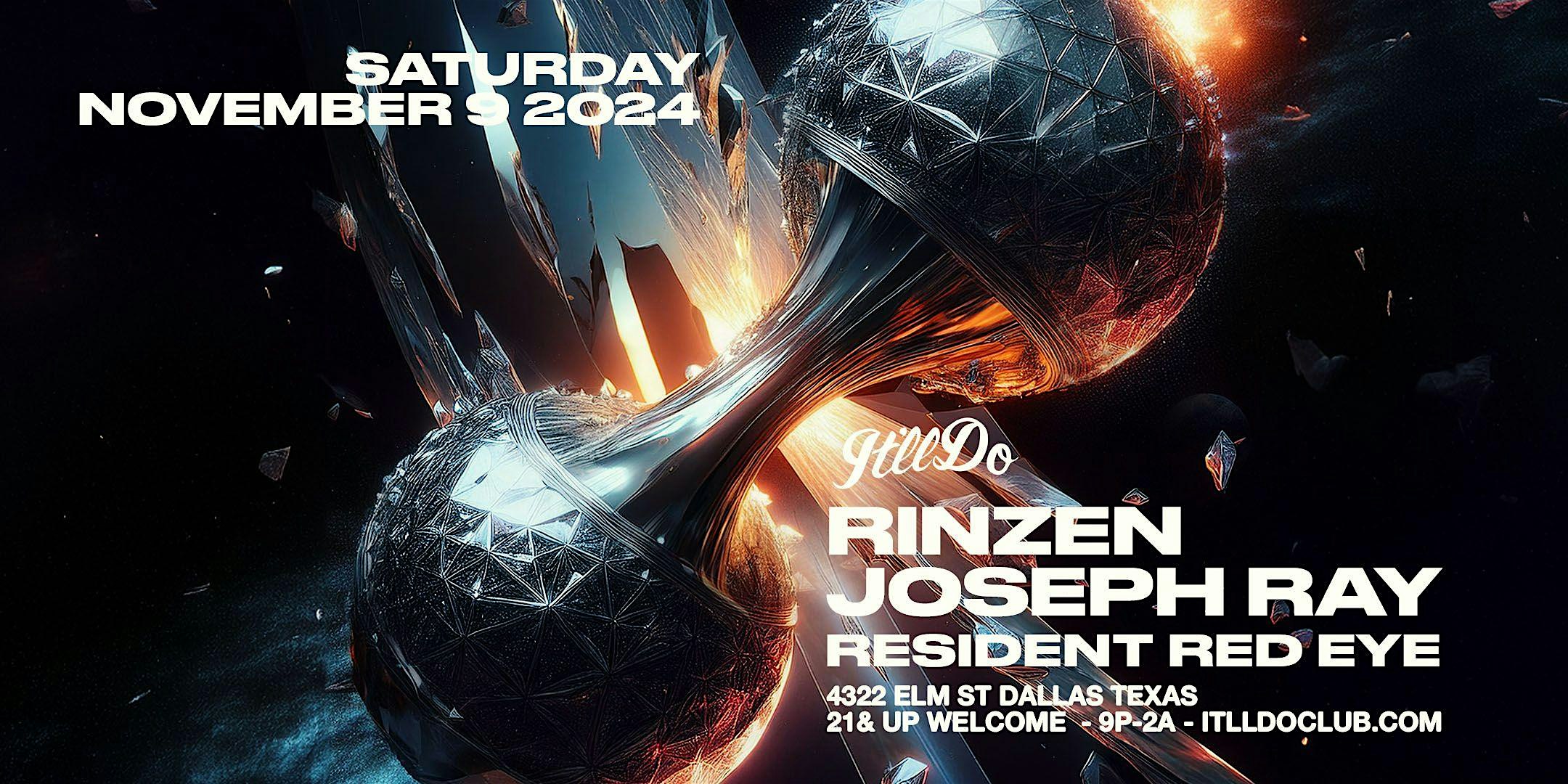 Rinzen x Joseph Ray at It’ll Do Club – Dallas, TX