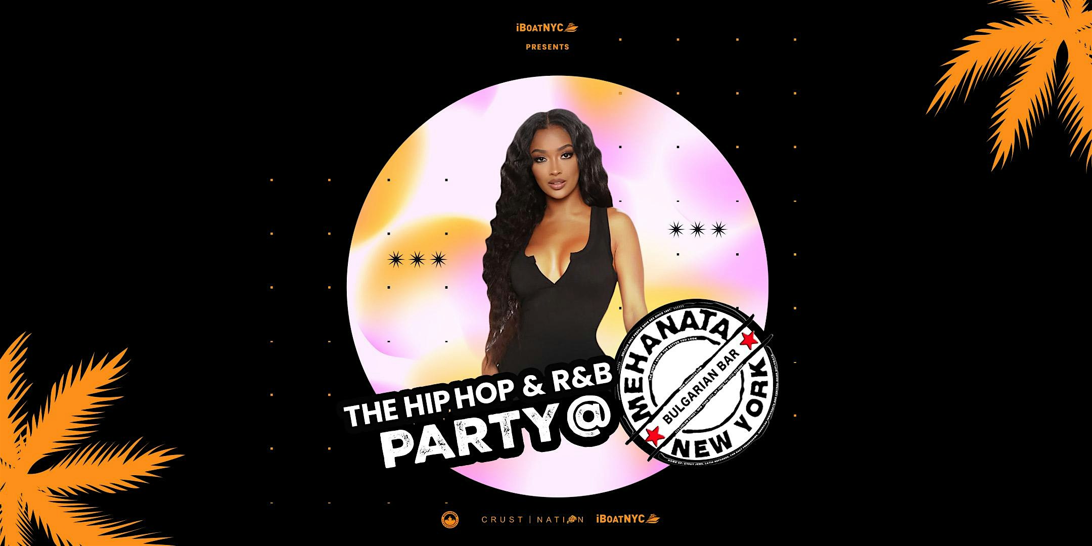 The Hip-Hop & R&B Party at Mehanata Lounge | 18+ (Lower East Side NYC) – New York, NY