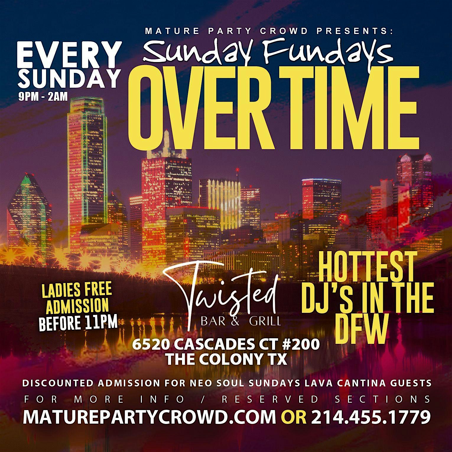 SUNDAY FUNDAYS – OVER TIME!! – The Colony, TX