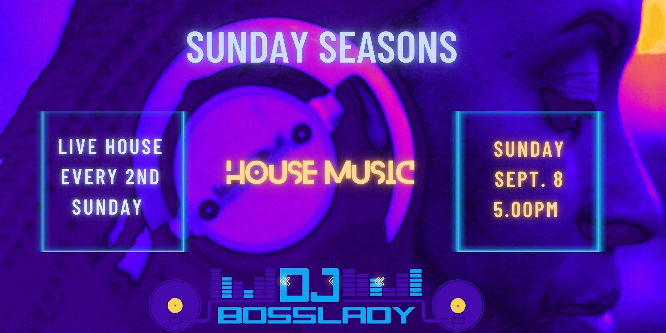 SUNDAY SEASONS: HOUSE MUSIC – Durham, NC