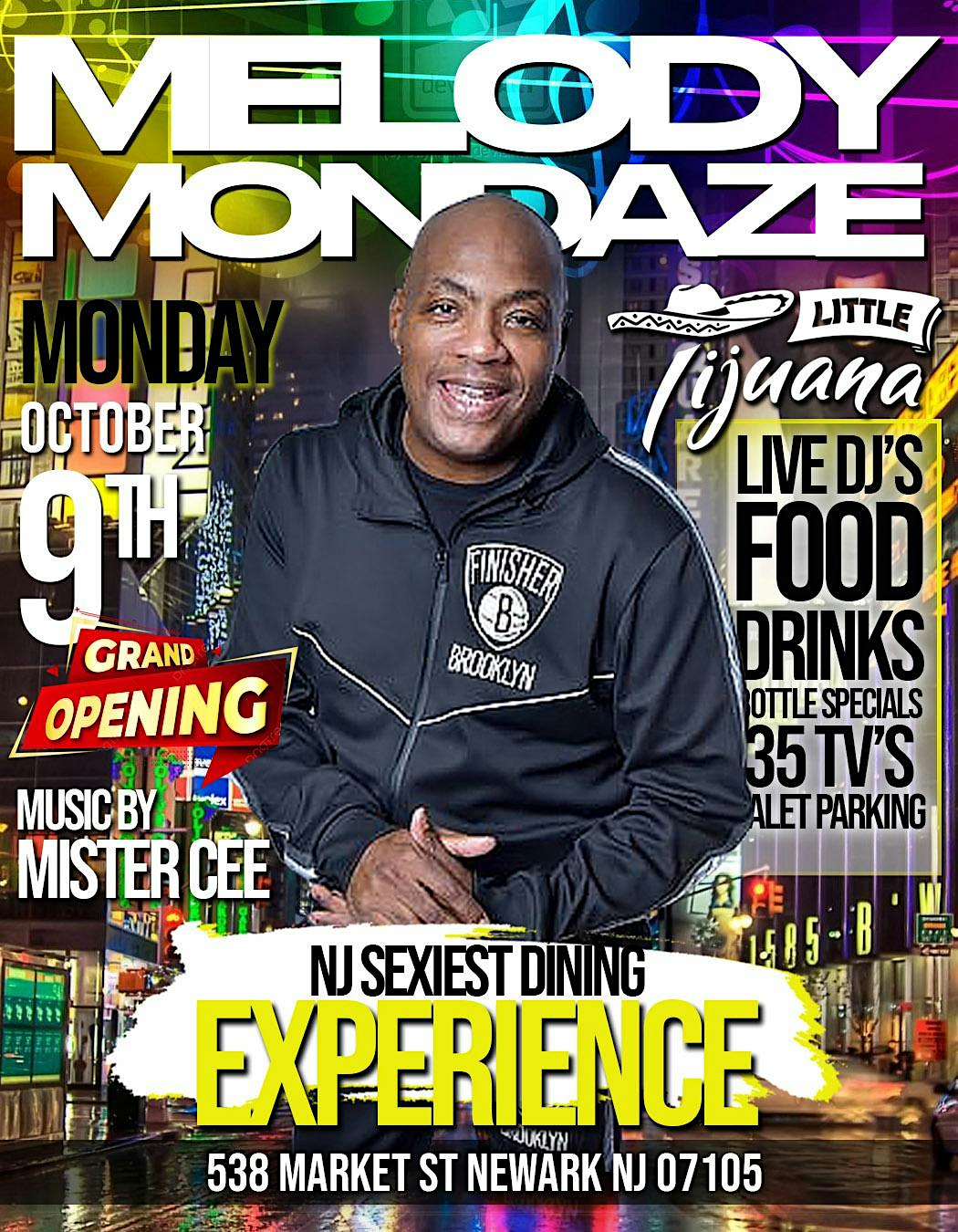 MELODY MONDAZE AT LITTLE TIJUANA’S – Newark, NJ