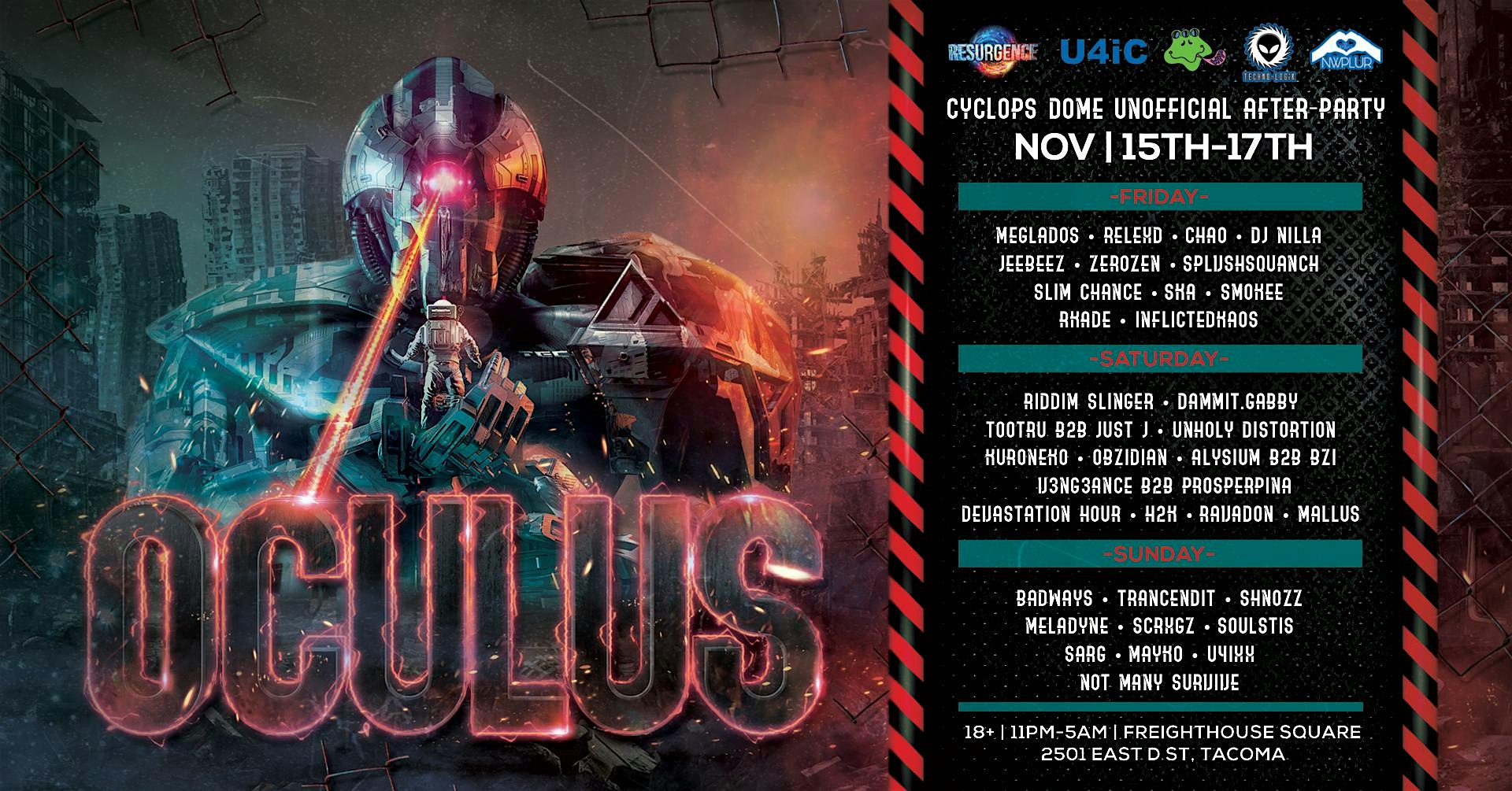 Oculus (Cyclops Dome Afterparty, Freighthouse, Friday November 15th) – Tacoma, WA