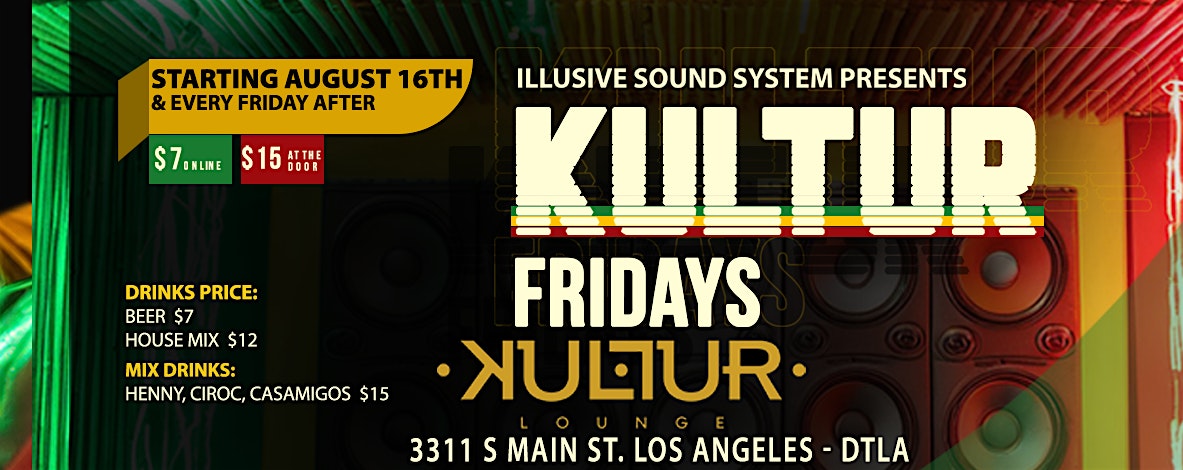 Kultur Fridays – Los Angeles, CA