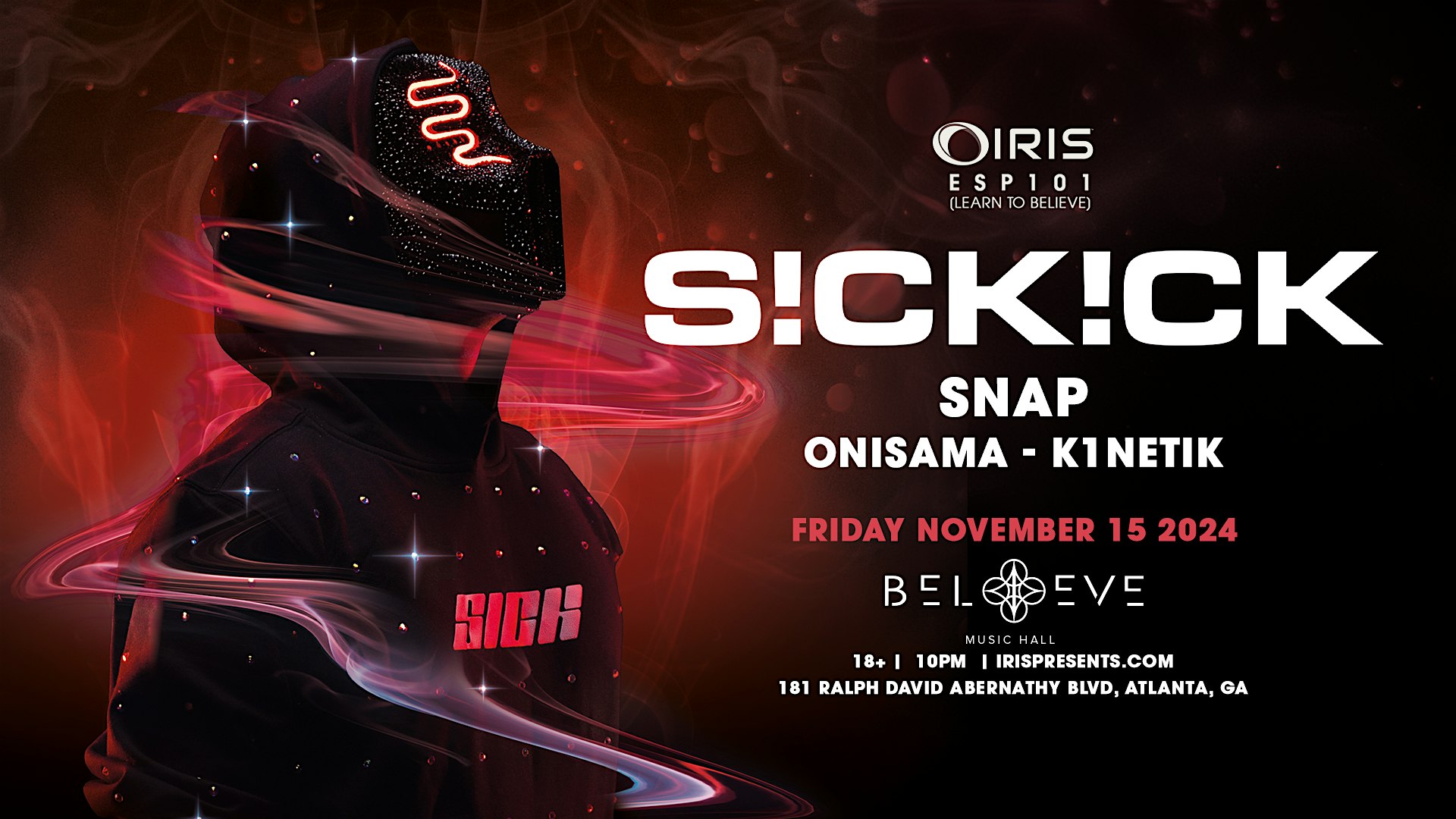 Iris Presents: SICKICK @ Believe Music Hall | Fri, Nov 15th! – Atlanta, GA