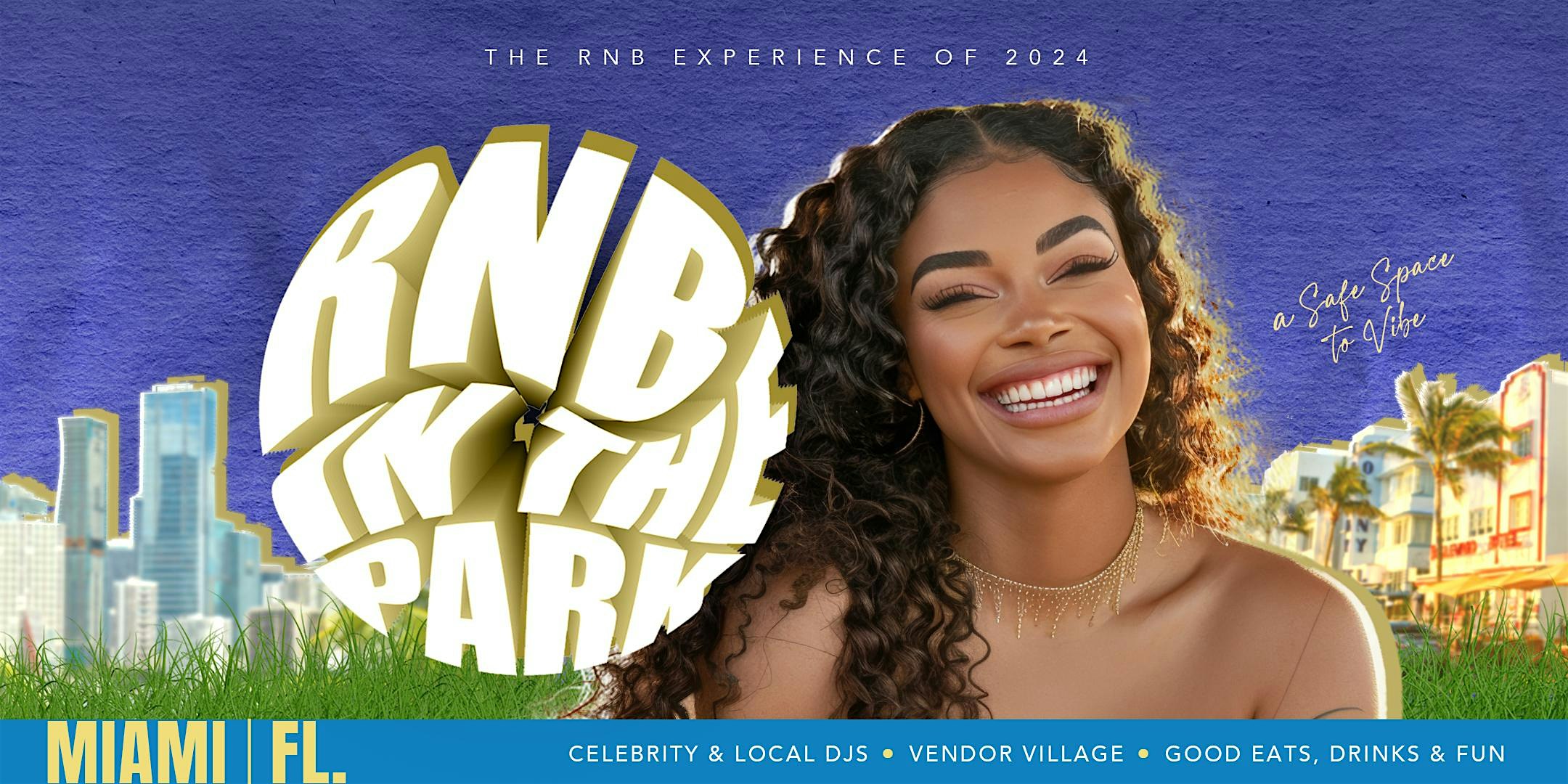 RnB in the Park – Miami Vendor Registration – Miami-Dade County, FL