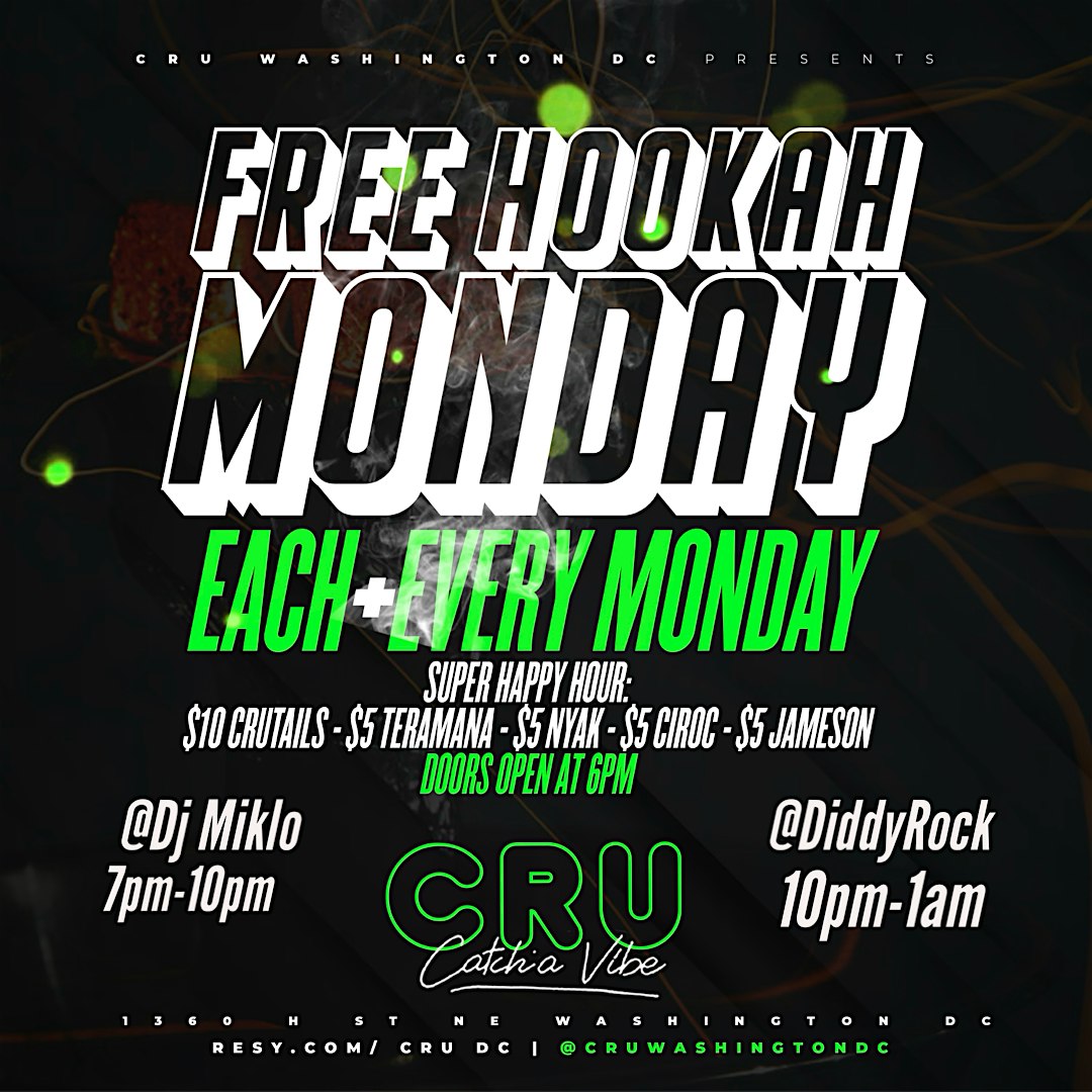 Free Hookah Mondays (Each and every Monday) – Washington, DC