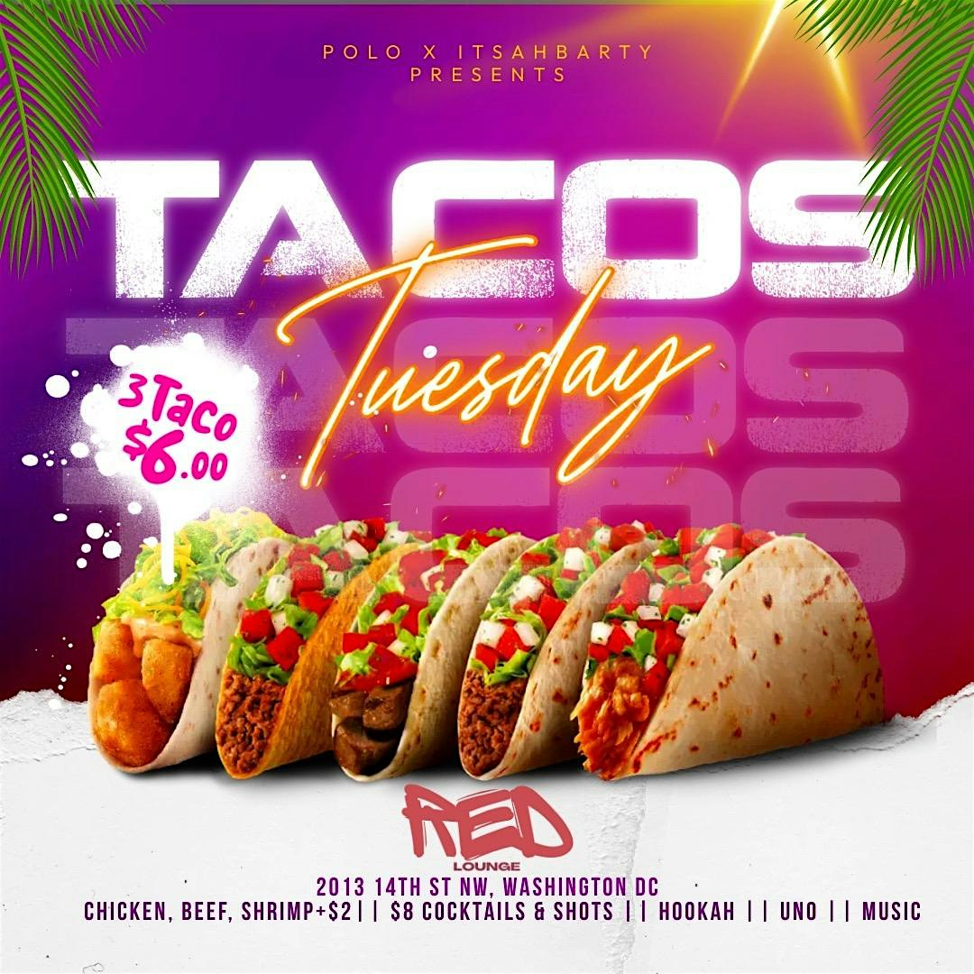 RED LOUNGE: TACO TUESDAY  HAPPY HOUR & NIGHT PARTY – Washington, DC