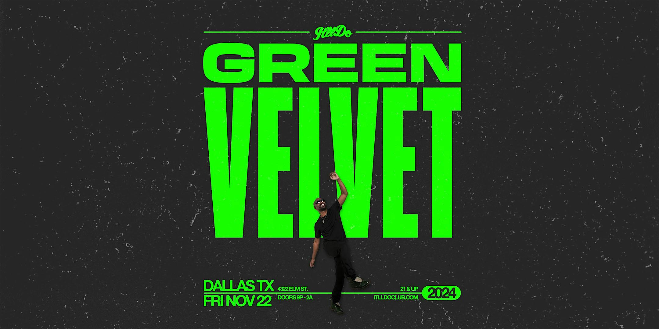 Green Velvet at It’ll Do Club – Dallas, TX