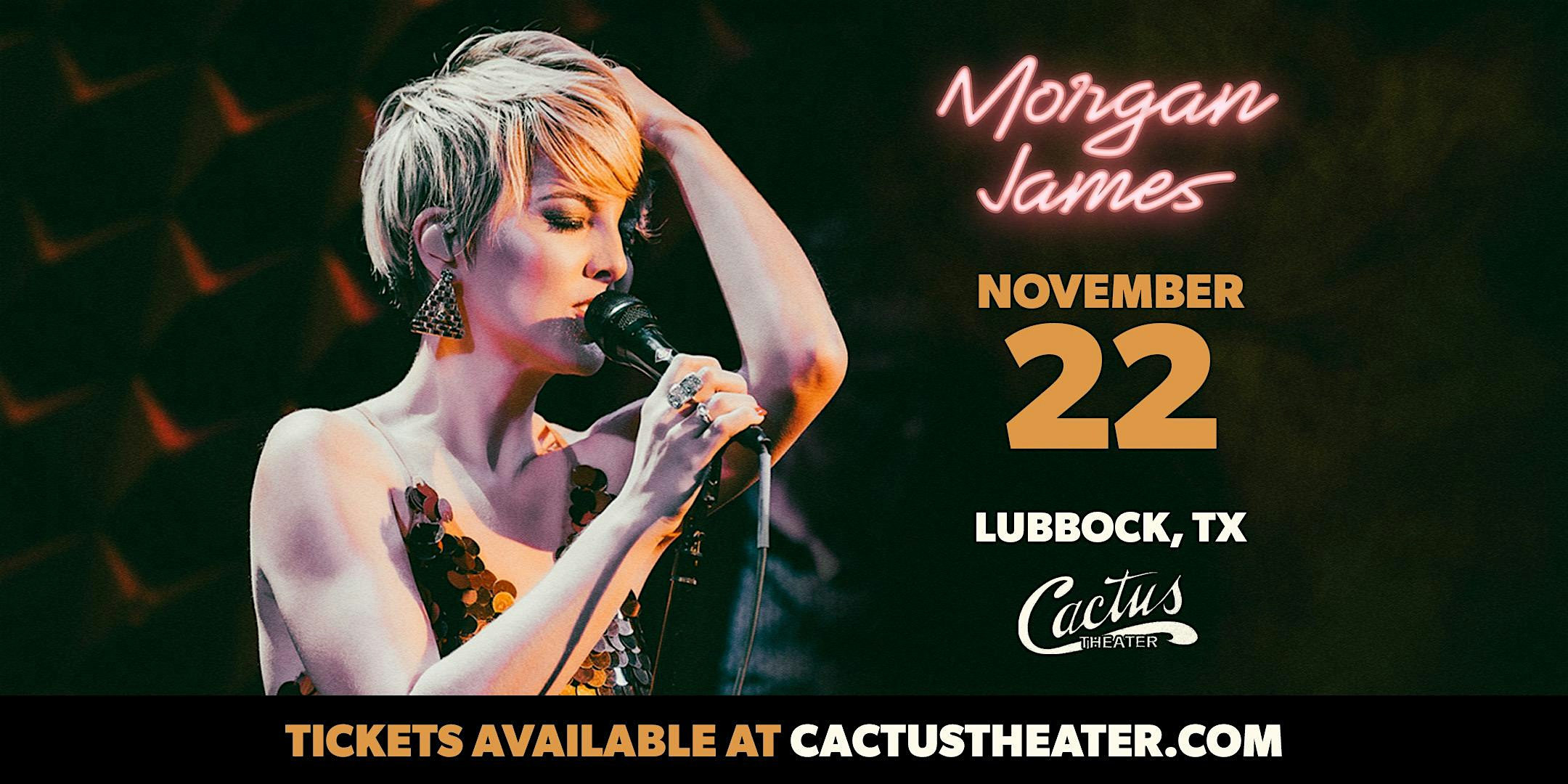 Morgan James – Pop, Soul, Broadway and More! – Live at Cactus Theater! – Lubbock, TX