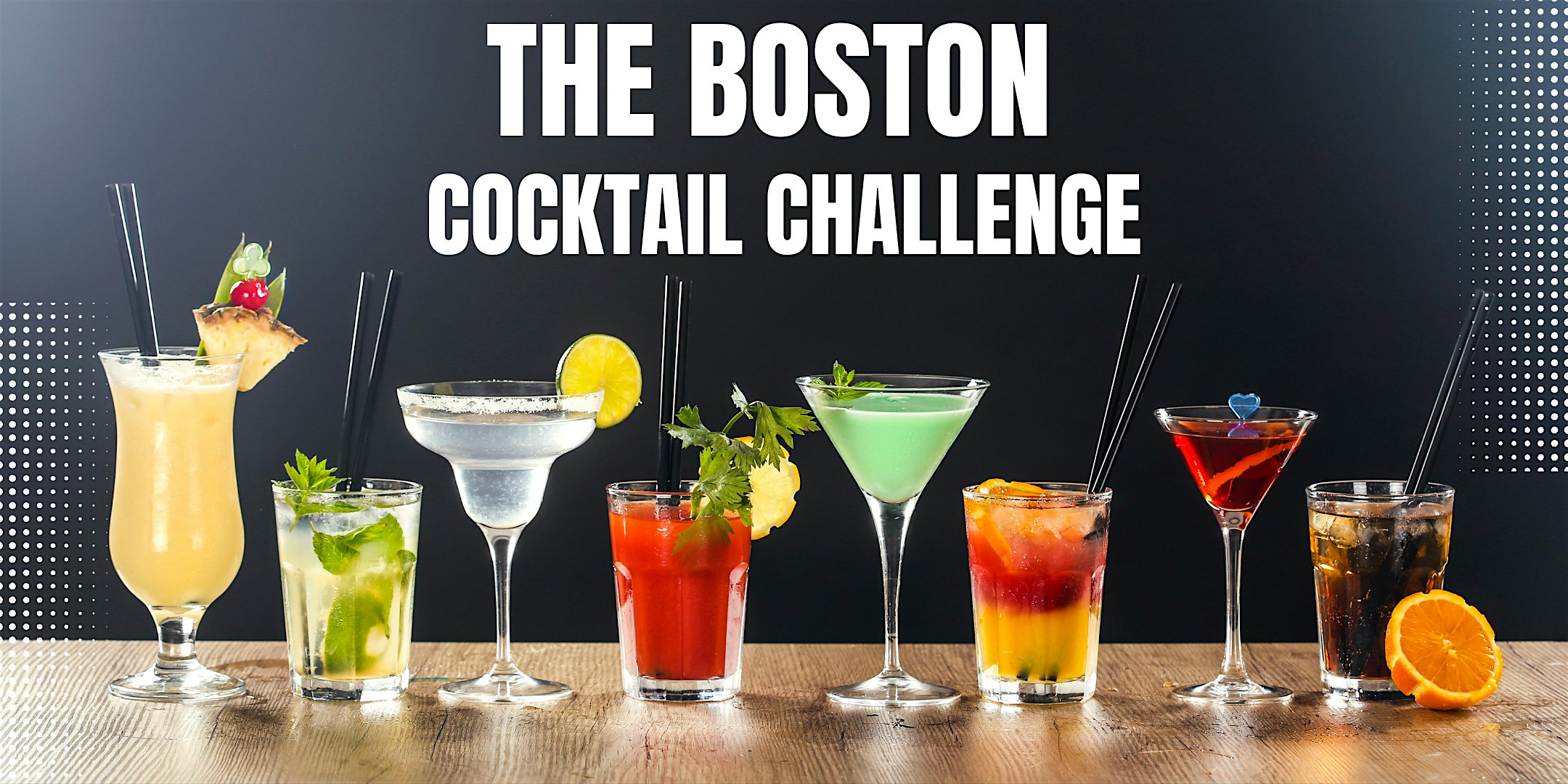 Boston Cocktail Challenge at Time Out Market – Boston, MA