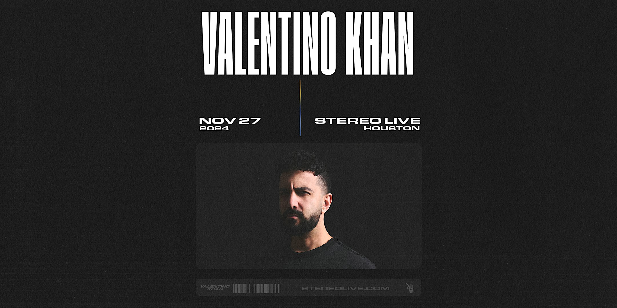 Valentino Khan – Stereo Live Houston – Houston, TX