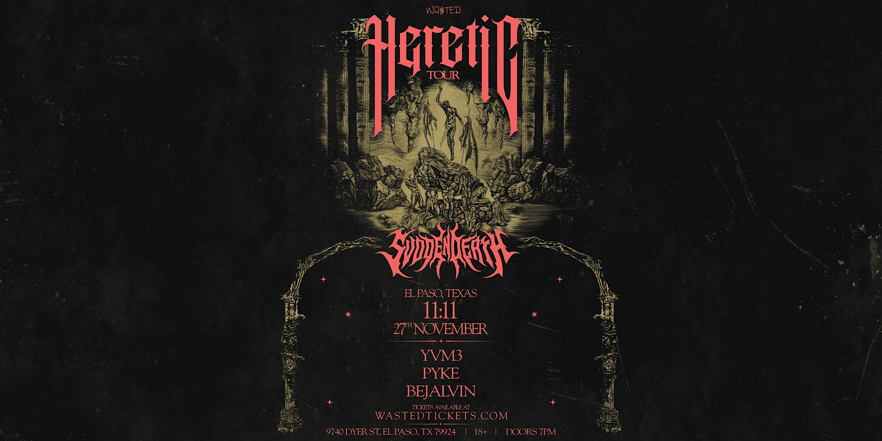 El Paso: SVDDEN DEATH – Heretic Tour @ 11:11 [18+] – El Paso, TX