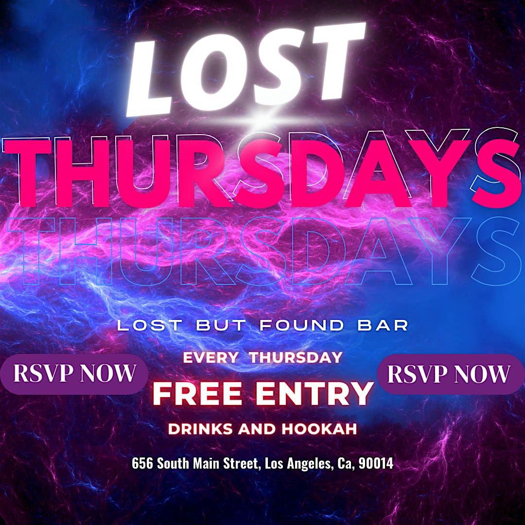 Lost Thursdays | R&B + HipHop | Lost But Found Bar DTLA – Los Angeles, CA