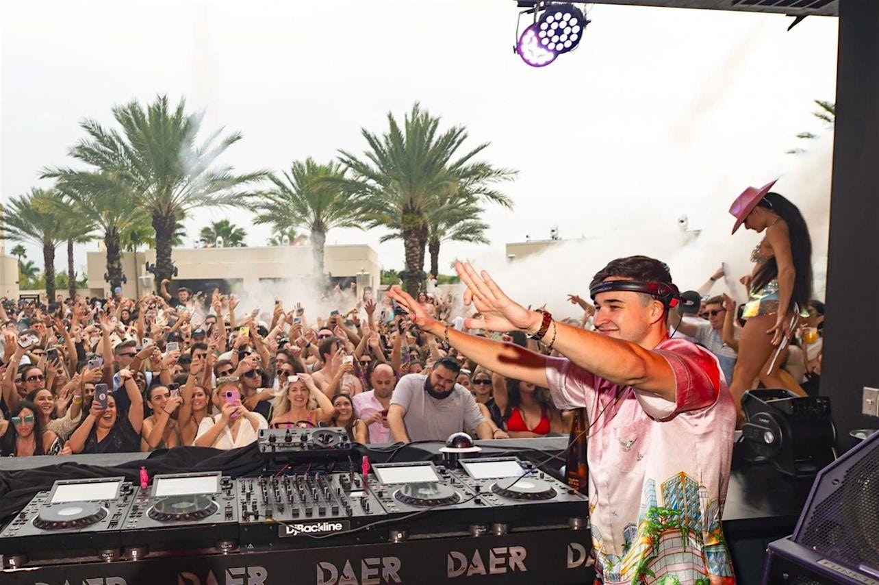 DAER #1 Dayclub – Biggest DJs – Hollywood, FL